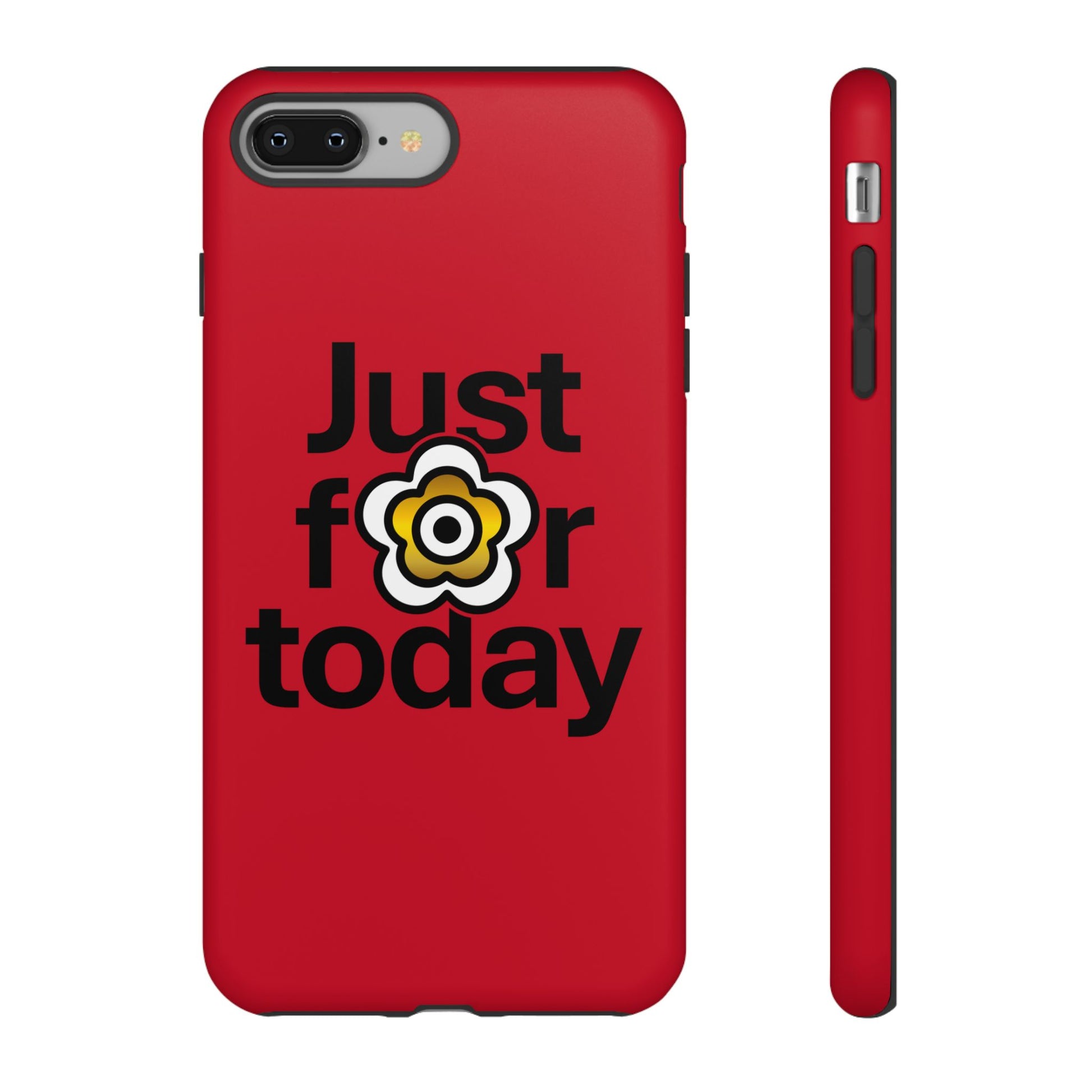 P🌺🌺P2Poppies Just for Today i-Phone Case – Inspirational Recovery Protection