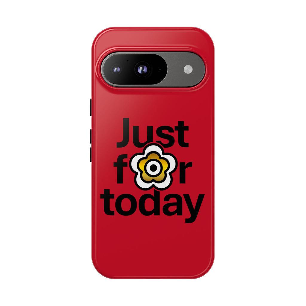 P🌺🌺P2Poppies Just for Today Google Phone Case – Inspirational Recovery Protection