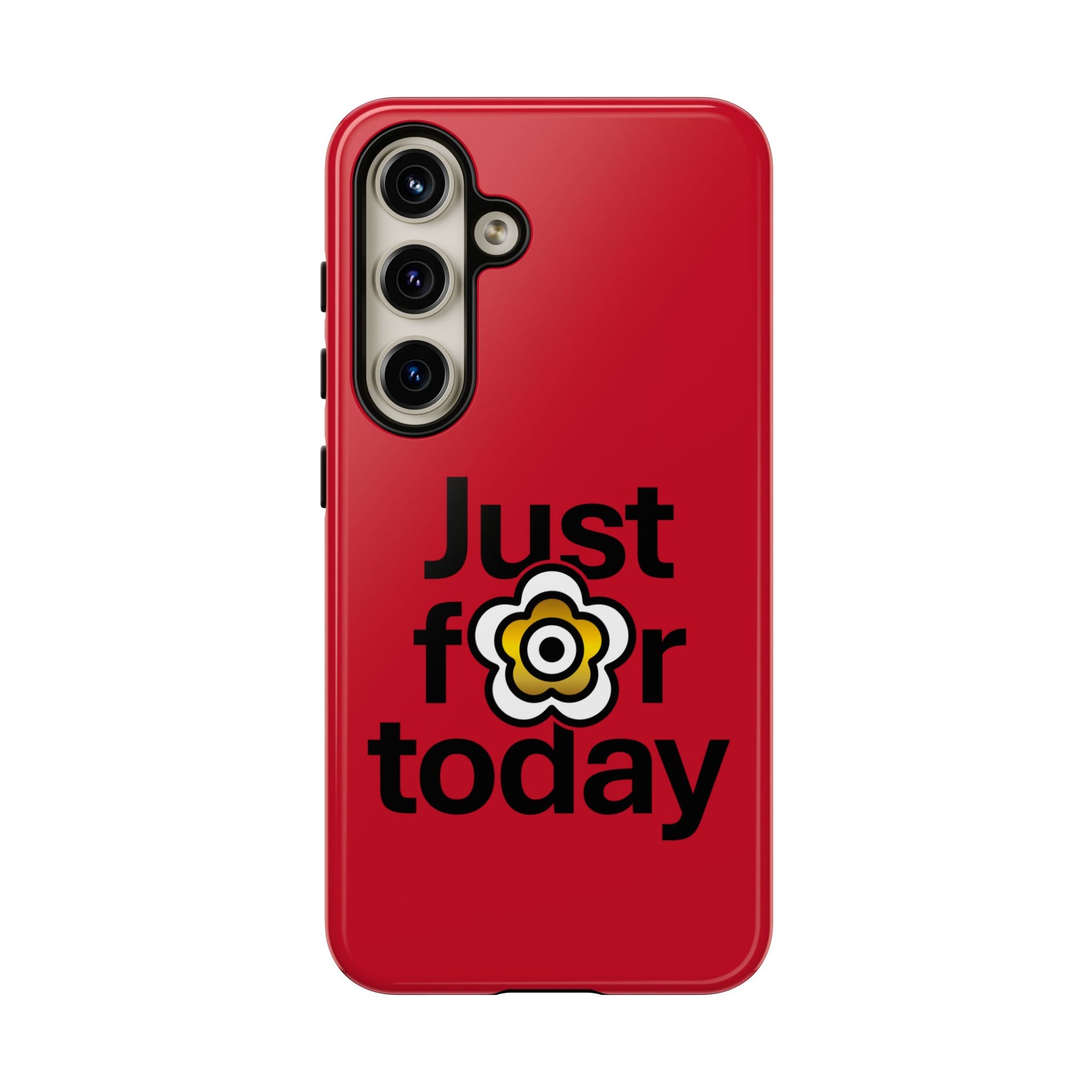 P🌺🌺P2Poppies Just for Today Samsung Phone Case – Inspirational Recovery Protection