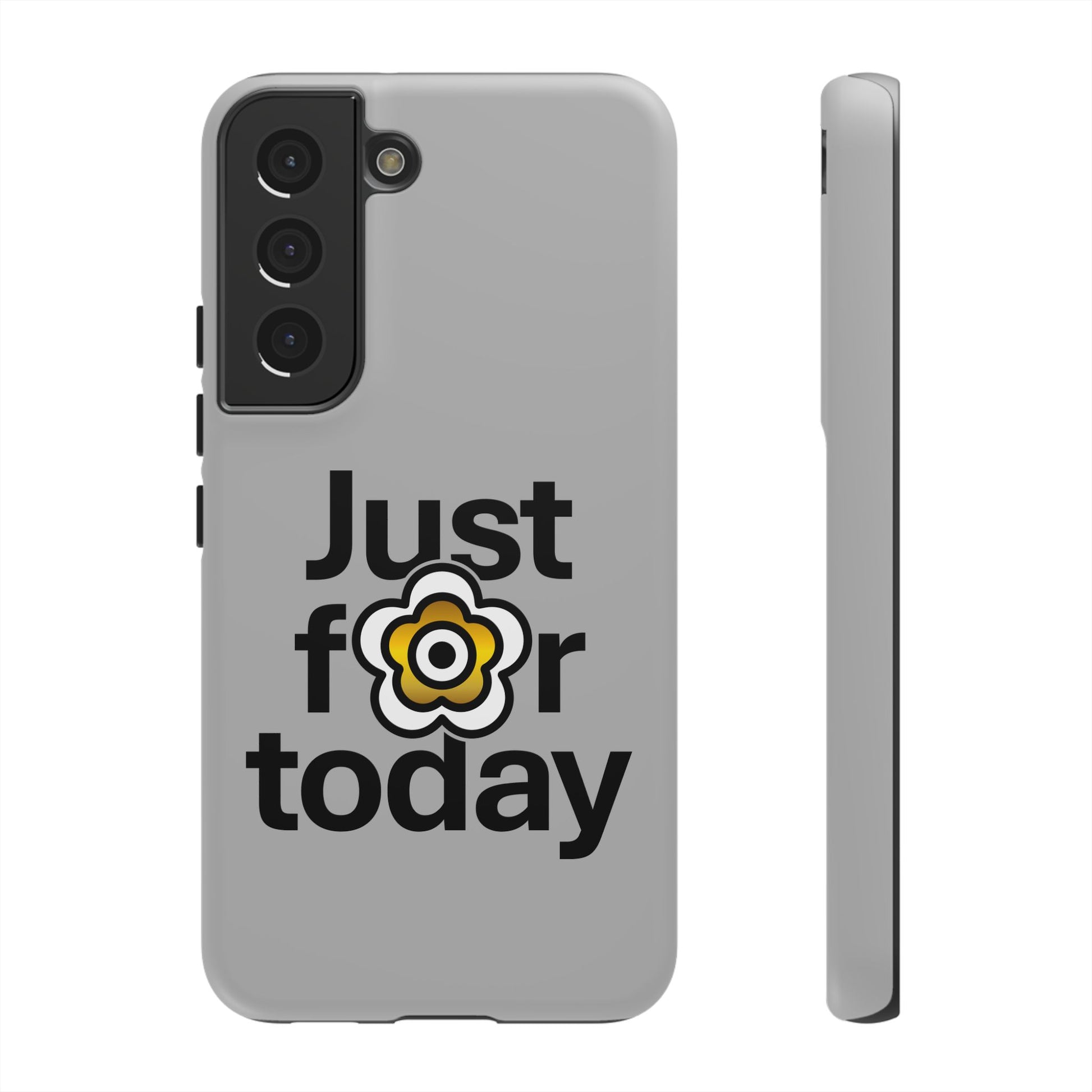 P🌺🌺P2Poppies Just for Today Samsung Phone Case – Inspirational Recovery Protection