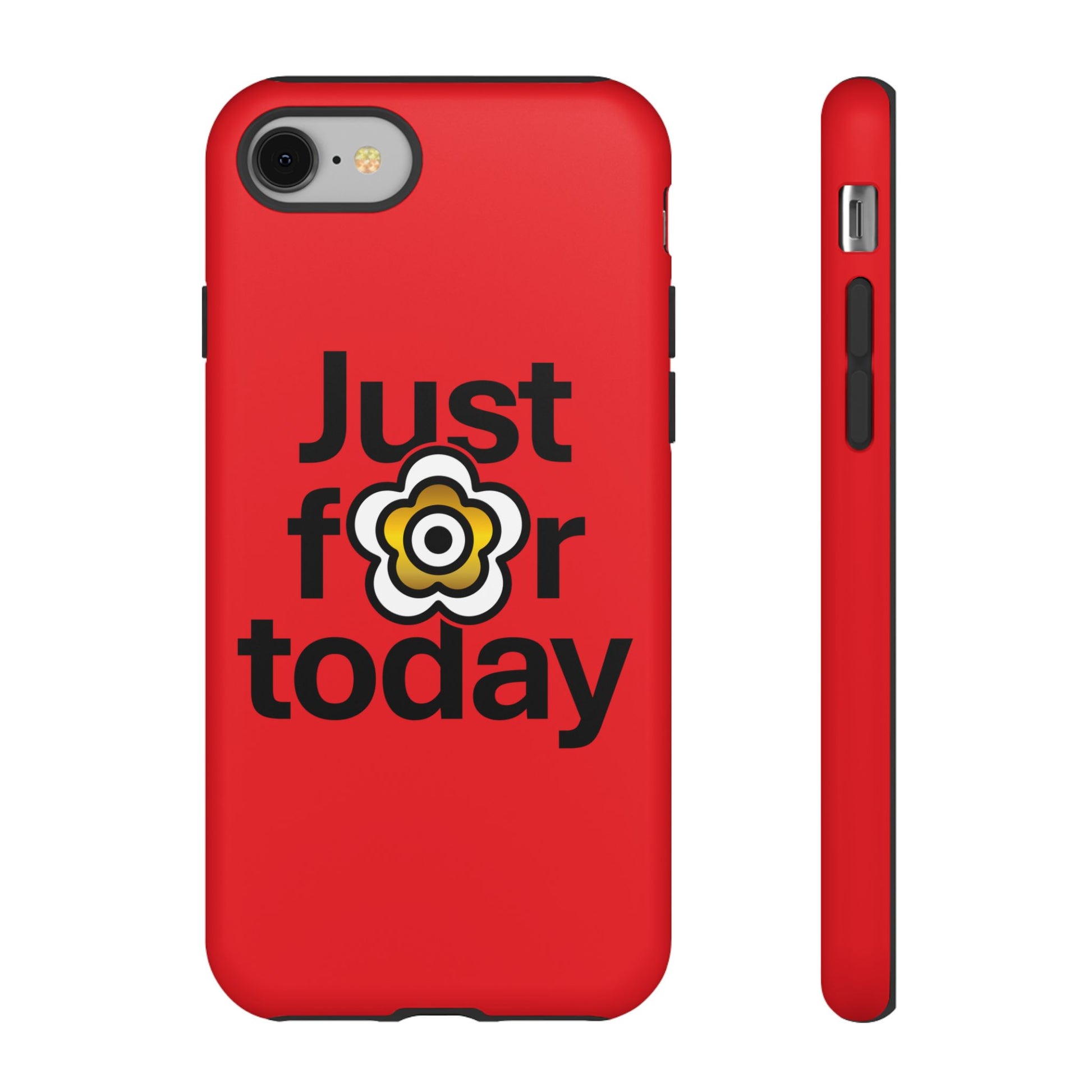 P🌺🌺P2Poppies Just for Today i-Phone Case – Inspirational Recovery Protection