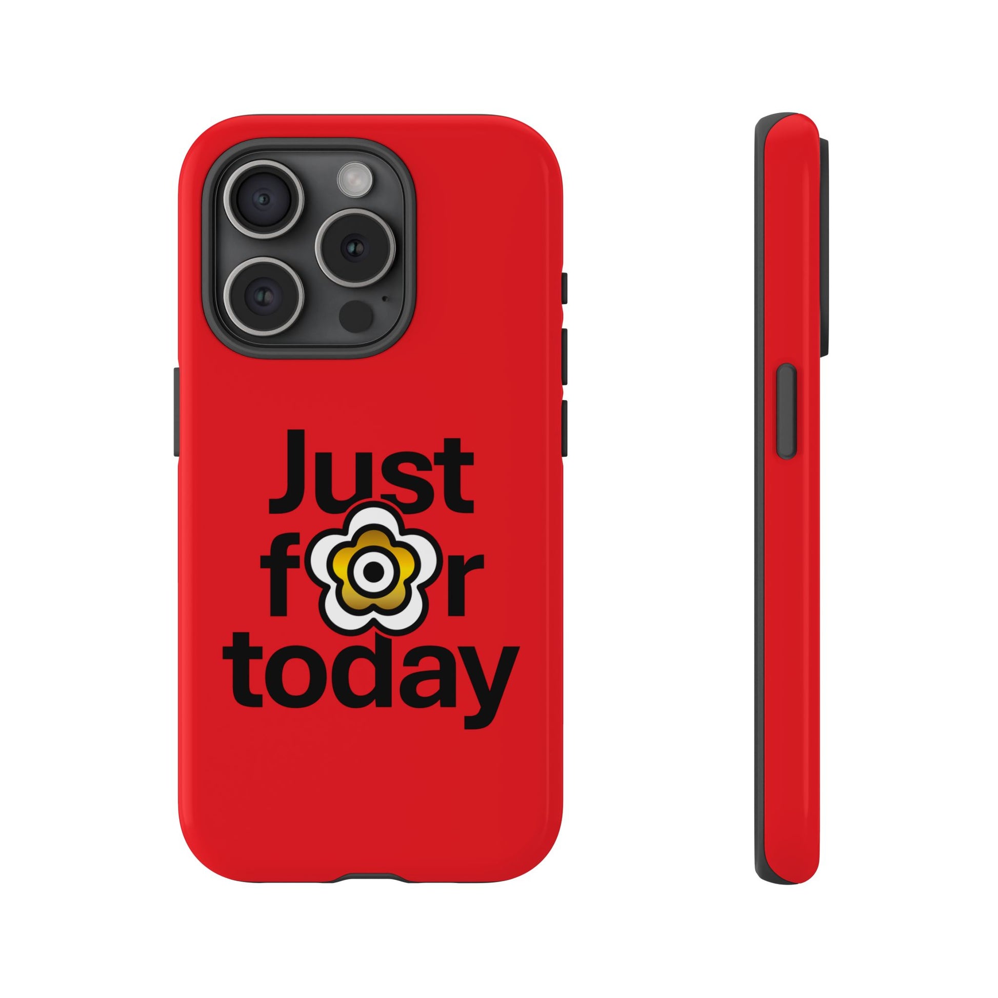 P🌺🌺P2Poppies Just for Today i-Phone Case – Inspirational Recovery Protection