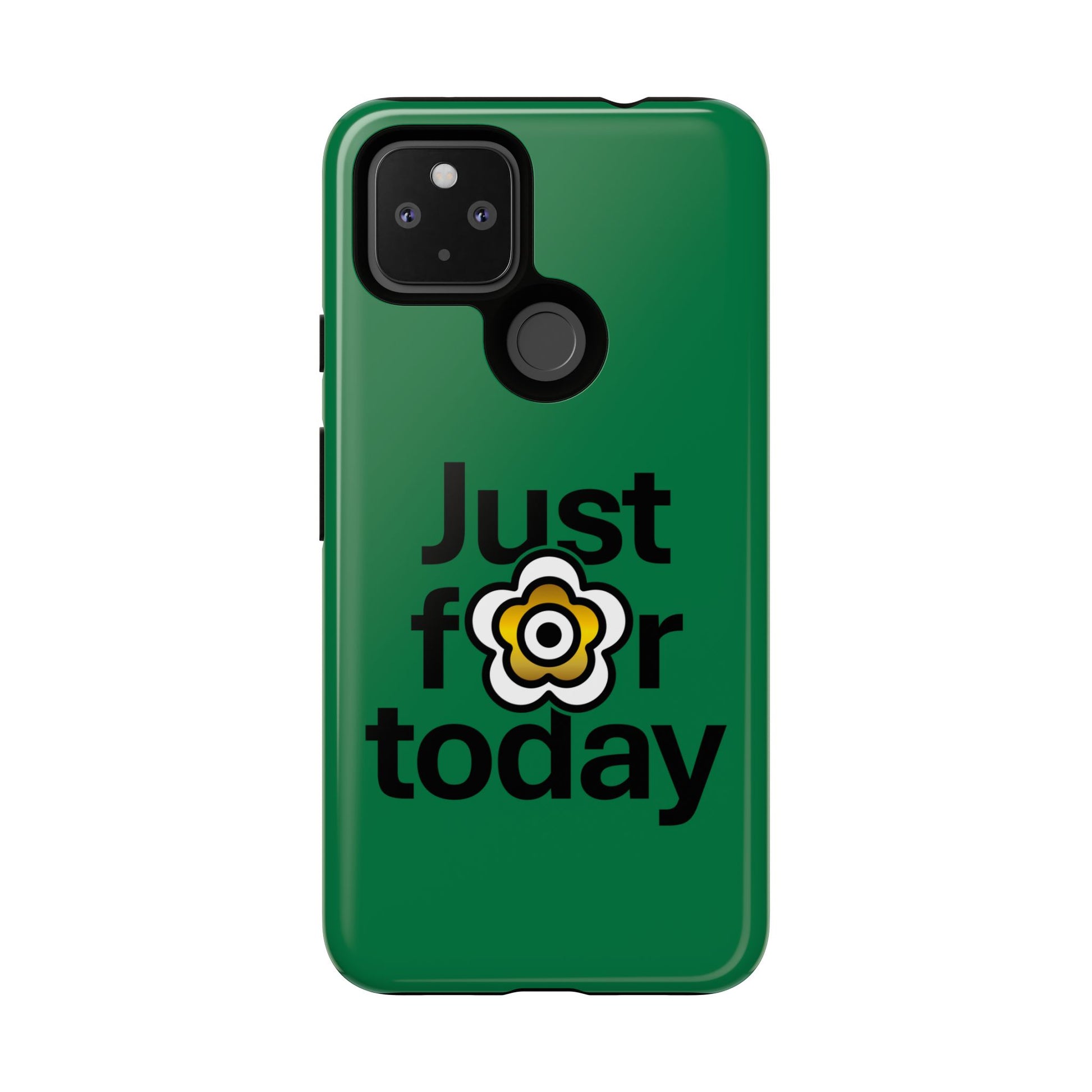 P🌺🌺P2Poppies Just for Today Google Phone Case – Inspirational Recovery Protection