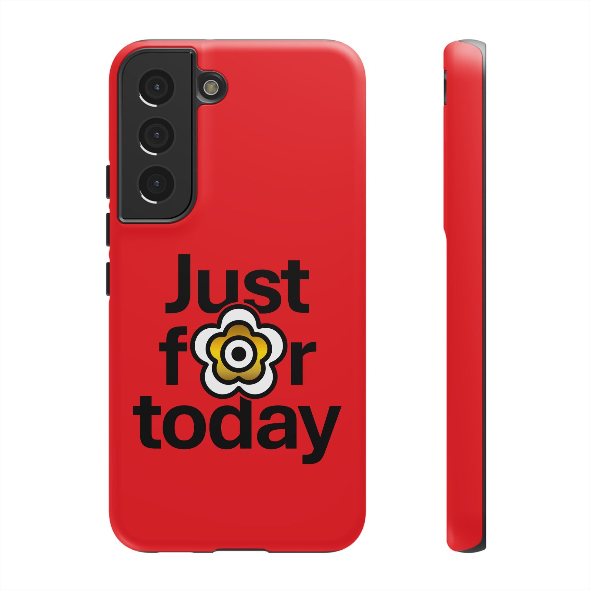 P🌺🌺P2Poppies Just for Today Samsung Phone Case – Inspirational Recovery Protection