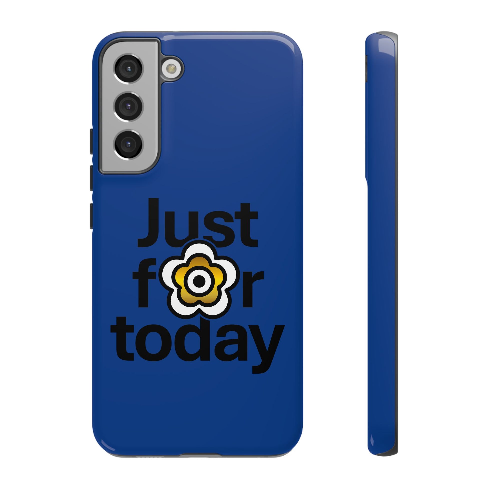 P🌺🌺P2Poppies Just for Today Samsung Phone Case – Inspirational Recovery Protection