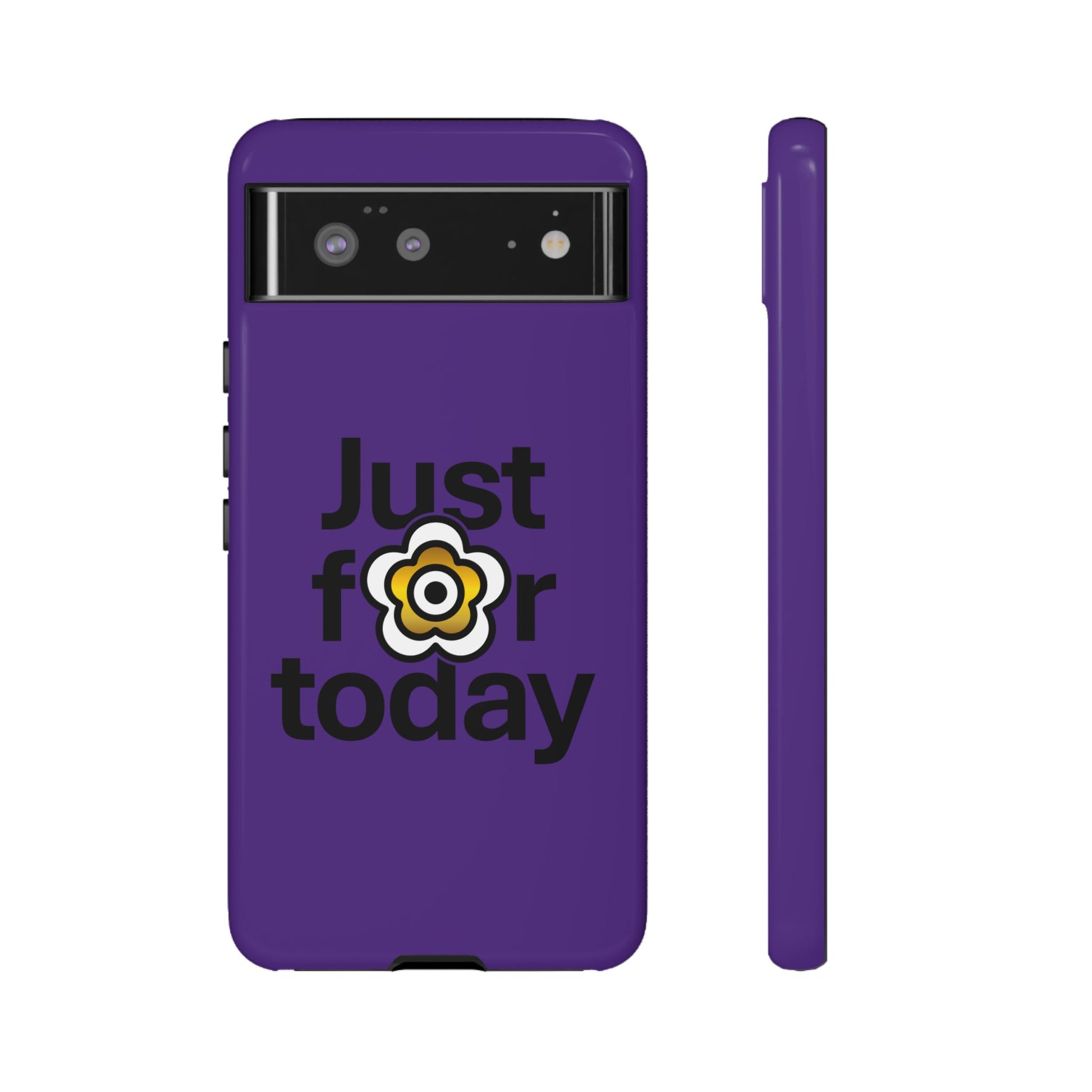 P🌺🌺P2Poppies Just for Today Google Phone Case – Inspirational Recovery Protection