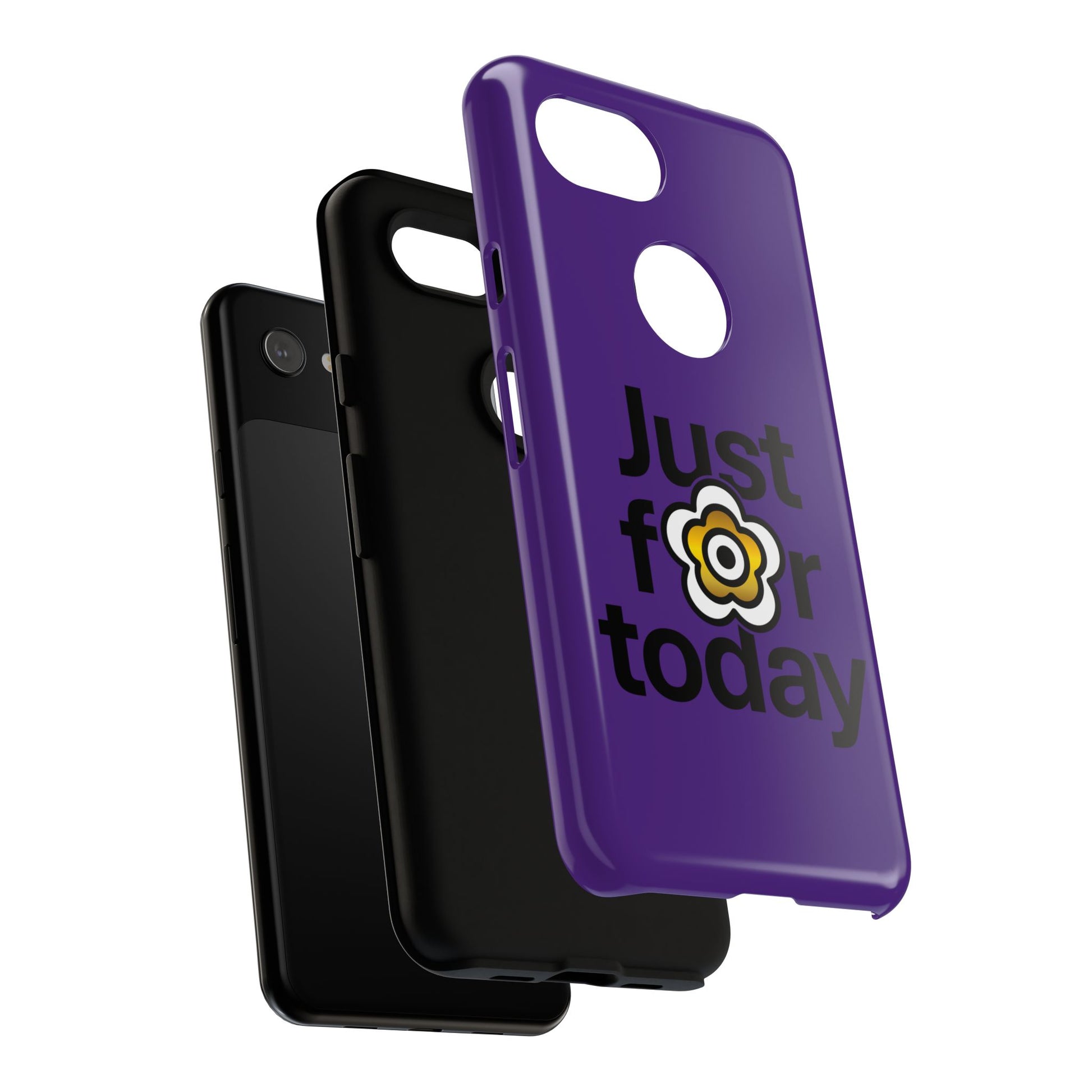 P🌺🌺P2Poppies Just for Today Google Phone Case – Inspirational Recovery Protection