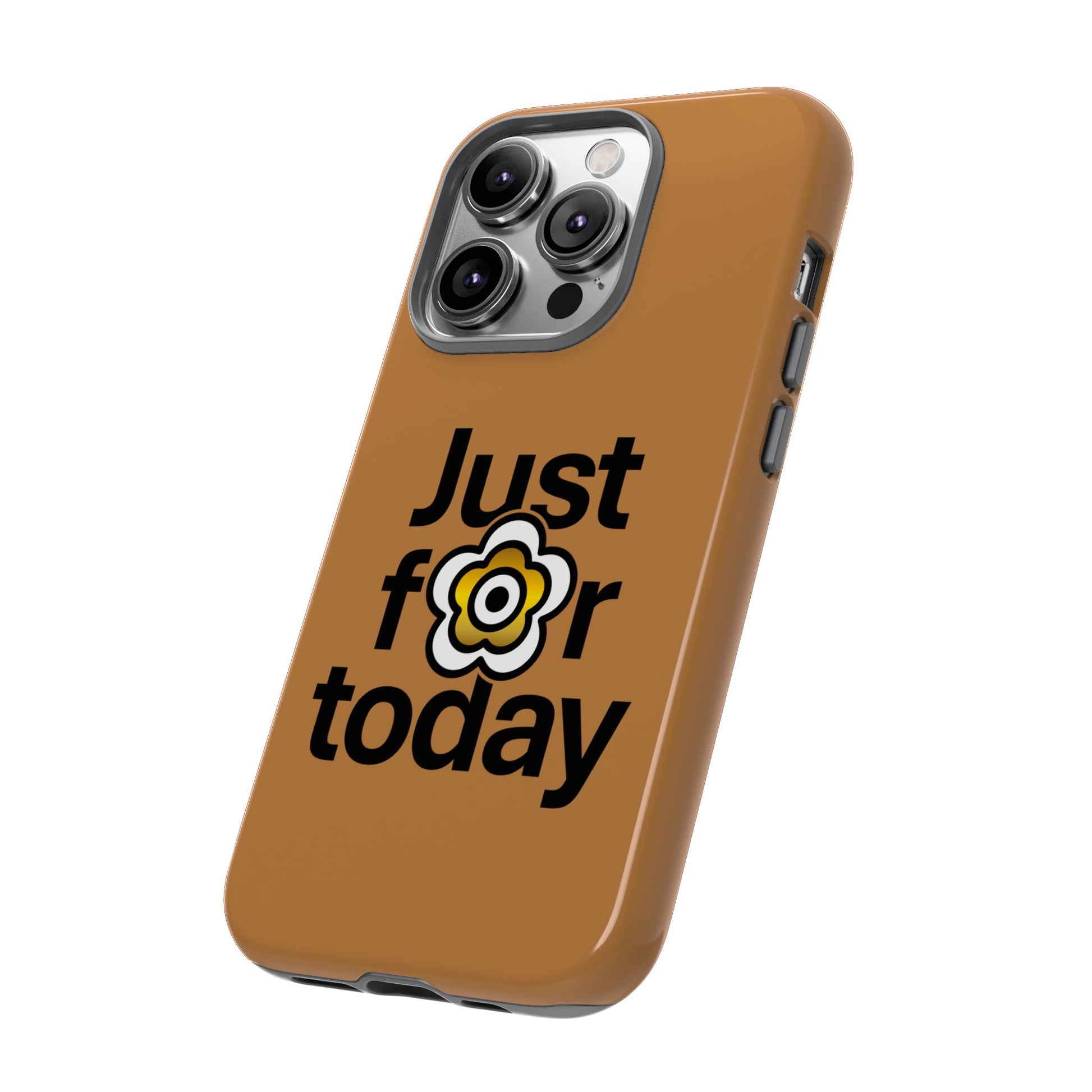 P🌺🌺P2Poppies Just for Today i-Phone Case – Inspirational Recovery Protection