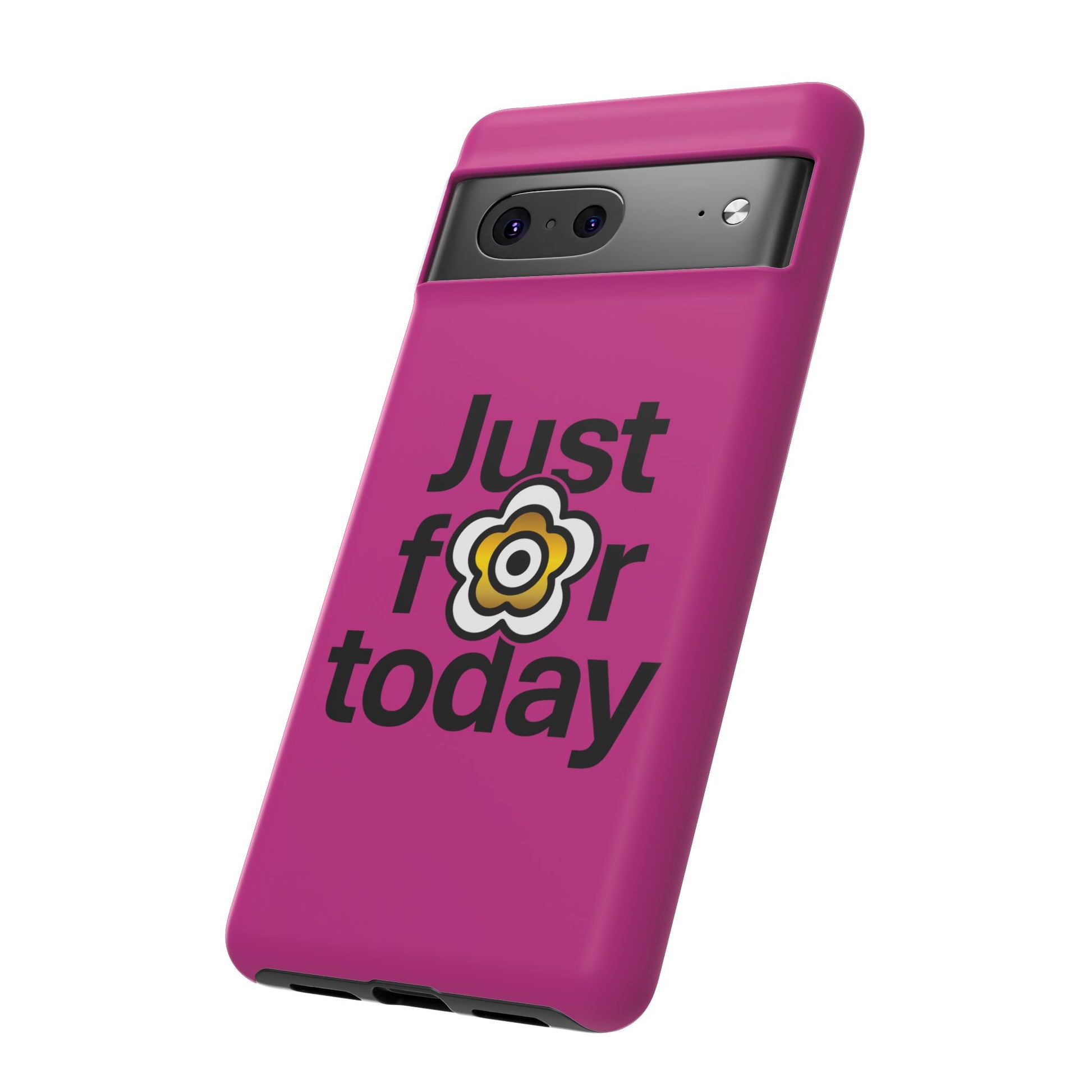 P🌺🌺P2Poppies Just for Today Google Phone Case – Inspirational Recovery Protection