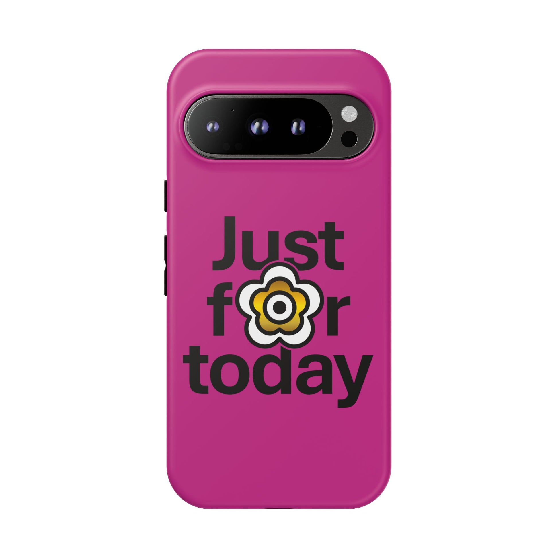 P🌺🌺P2Poppies Just for Today Google Phone Case – Inspirational Recovery Protection