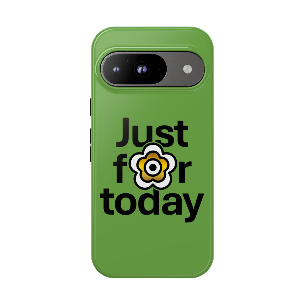 P🌺🌺P2Poppies Just for Today Google Phone Case – Inspirational Recovery Protection