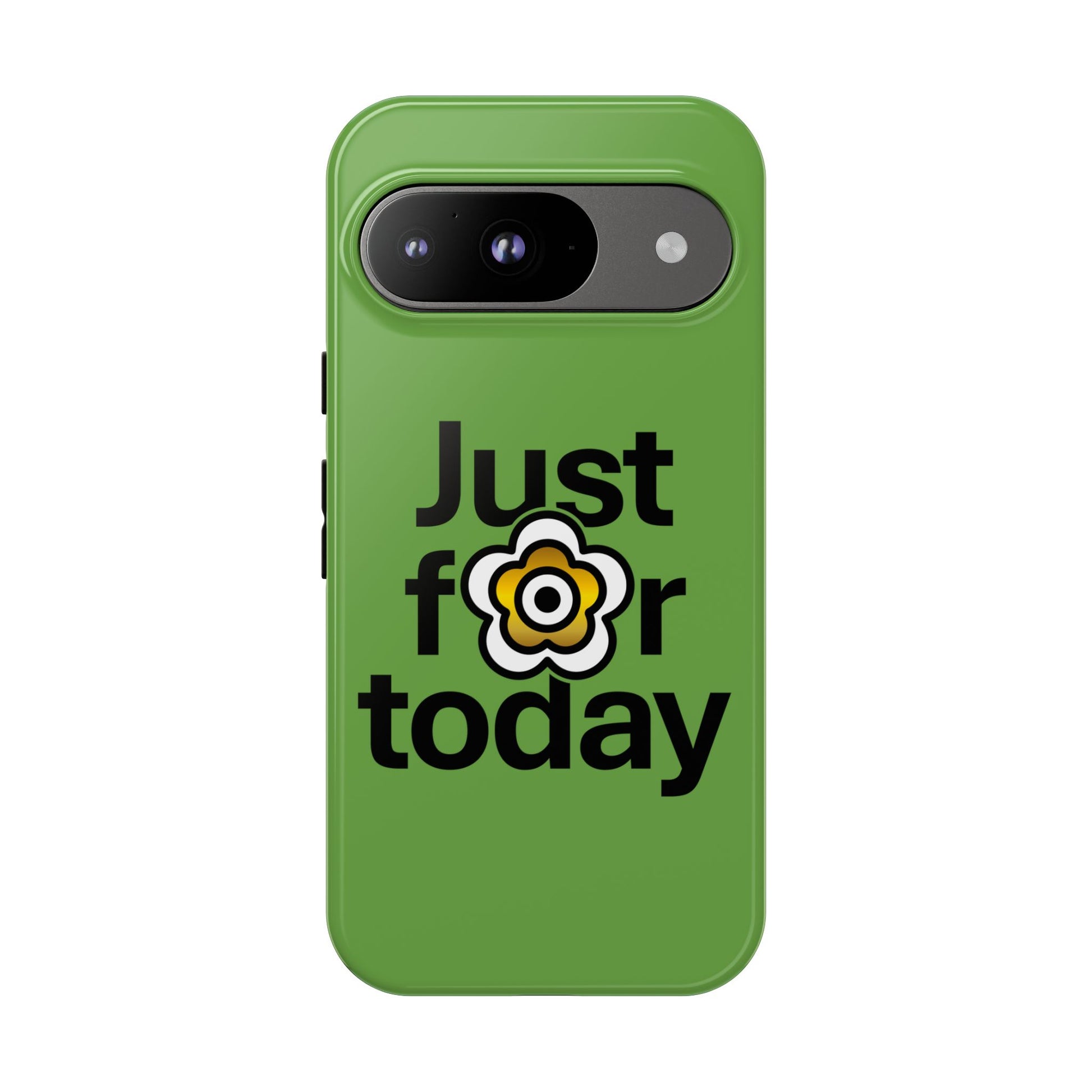 P🌺🌺P2Poppies Just for Today Google Phone Case – Inspirational Recovery Protection