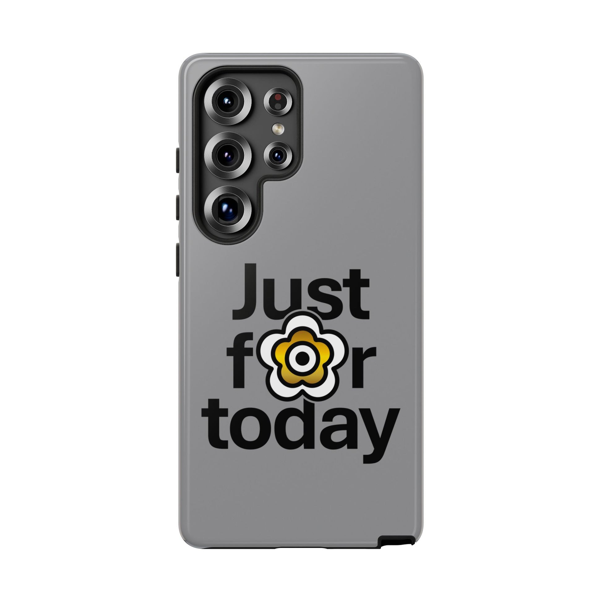 P🌺🌺P2Poppies Just for Today Samsung Phone Case – Inspirational Recovery Protection