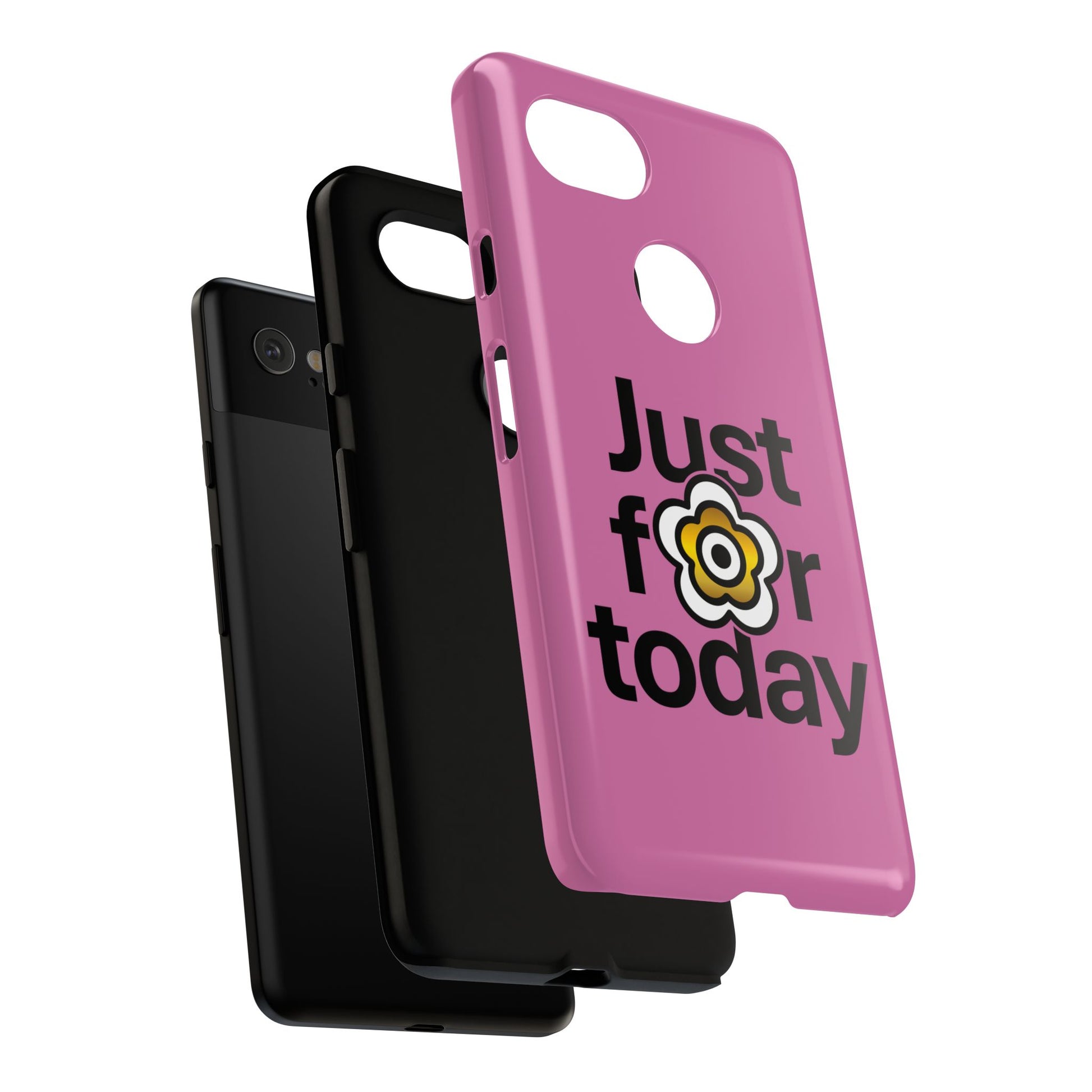 P🌺🌺P2Poppies Just for Today Google Phone Case – Inspirational Recovery Protection