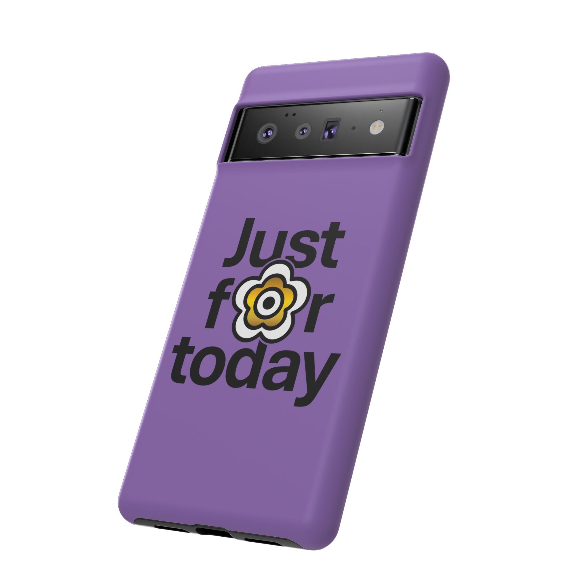 P🌺🌺P2Poppies Just for Today Google Phone Case – Inspirational Recovery Protection