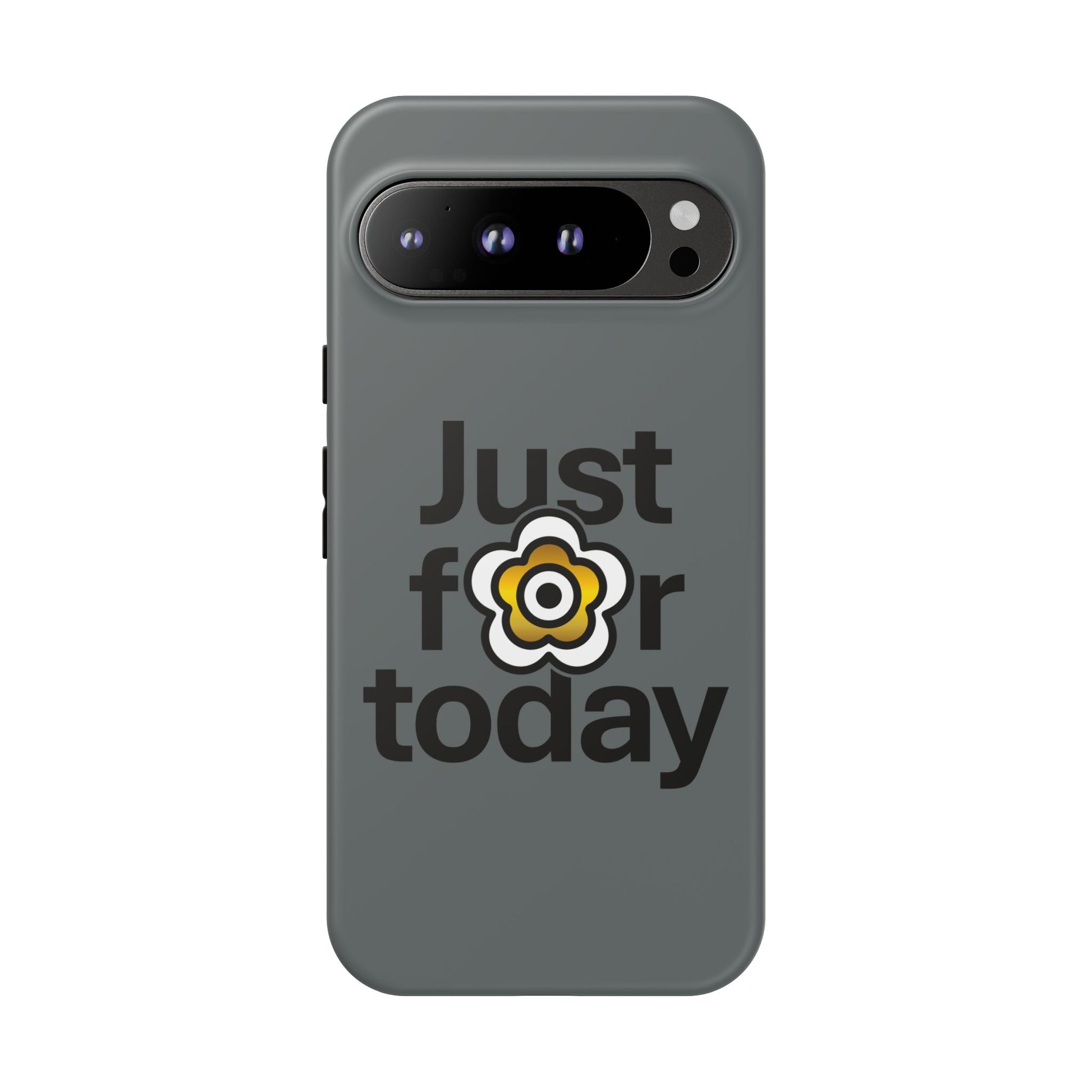 P🌺🌺P2Poppies Just for Today Google Phone Case – Inspirational Recovery Protection