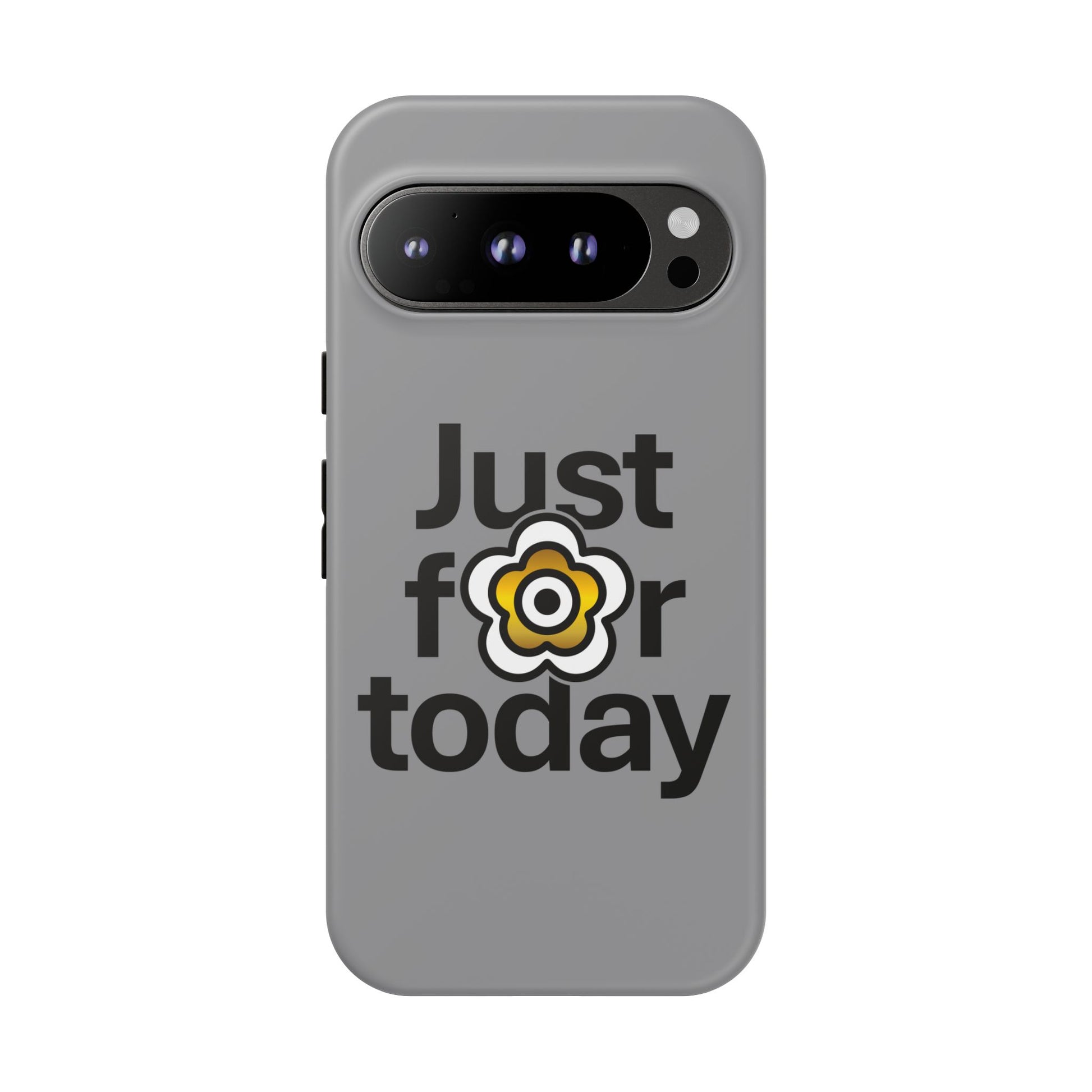 P🌺🌺P2Poppies Just for Today Google Phone Case – Inspirational Recovery Protection