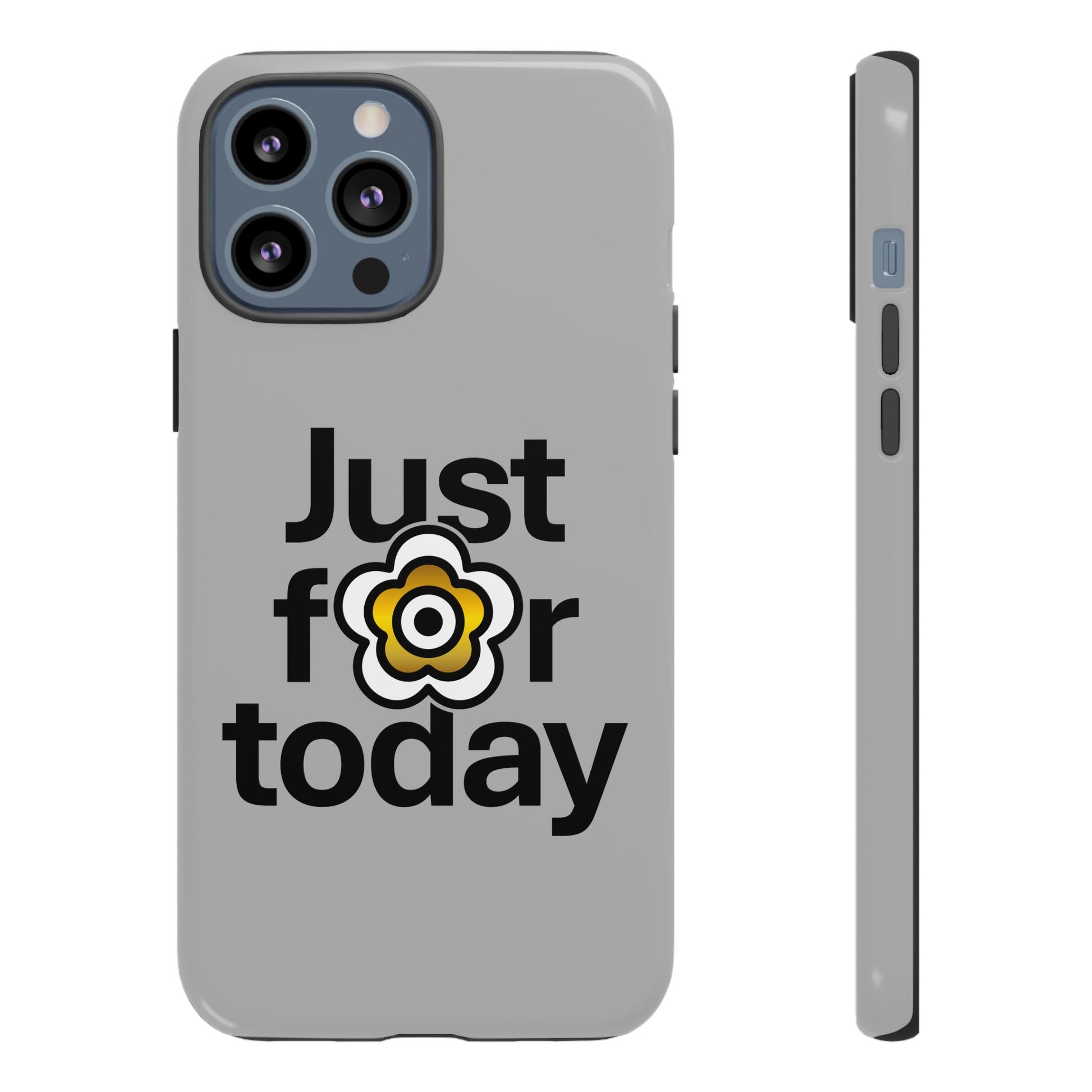 P🌺🌺P2Poppies Just for Today i-Phone Case – Inspirational Recovery Protection