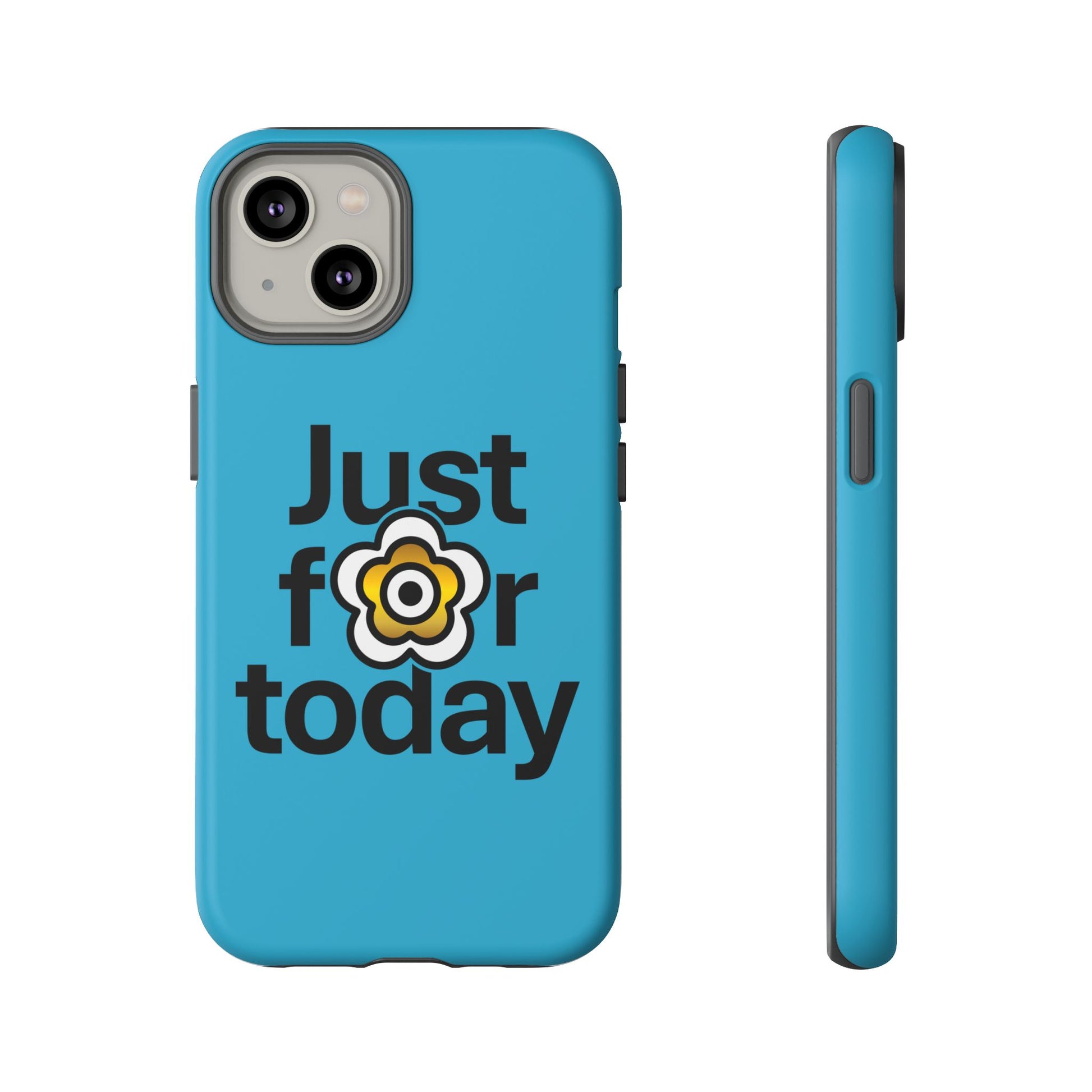 P🌺🌺P2Poppies Just for Today i-Phone Case – Inspirational Recovery Protection