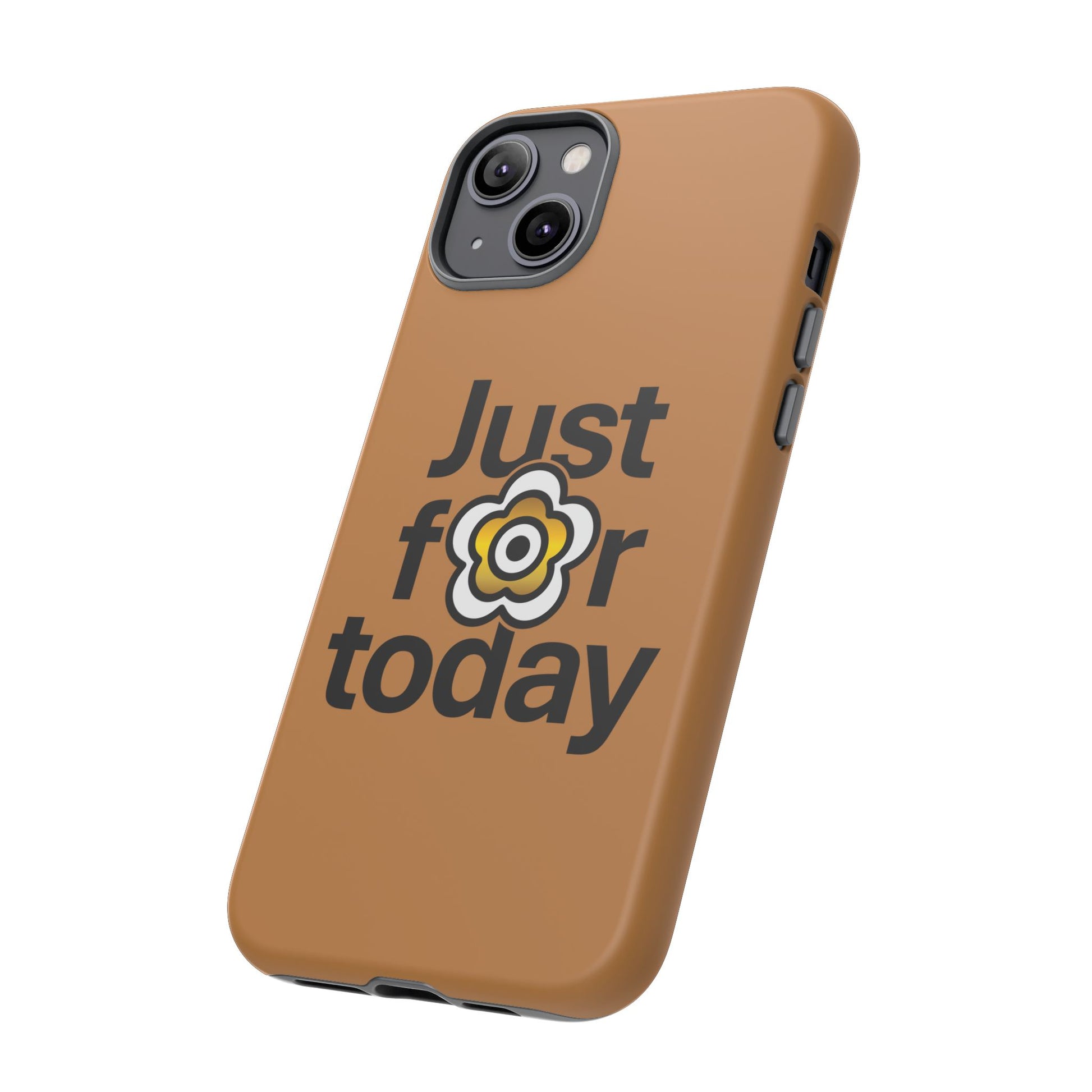 P🌺🌺P2Poppies Just for Today i-Phone Case – Inspirational Recovery Protection