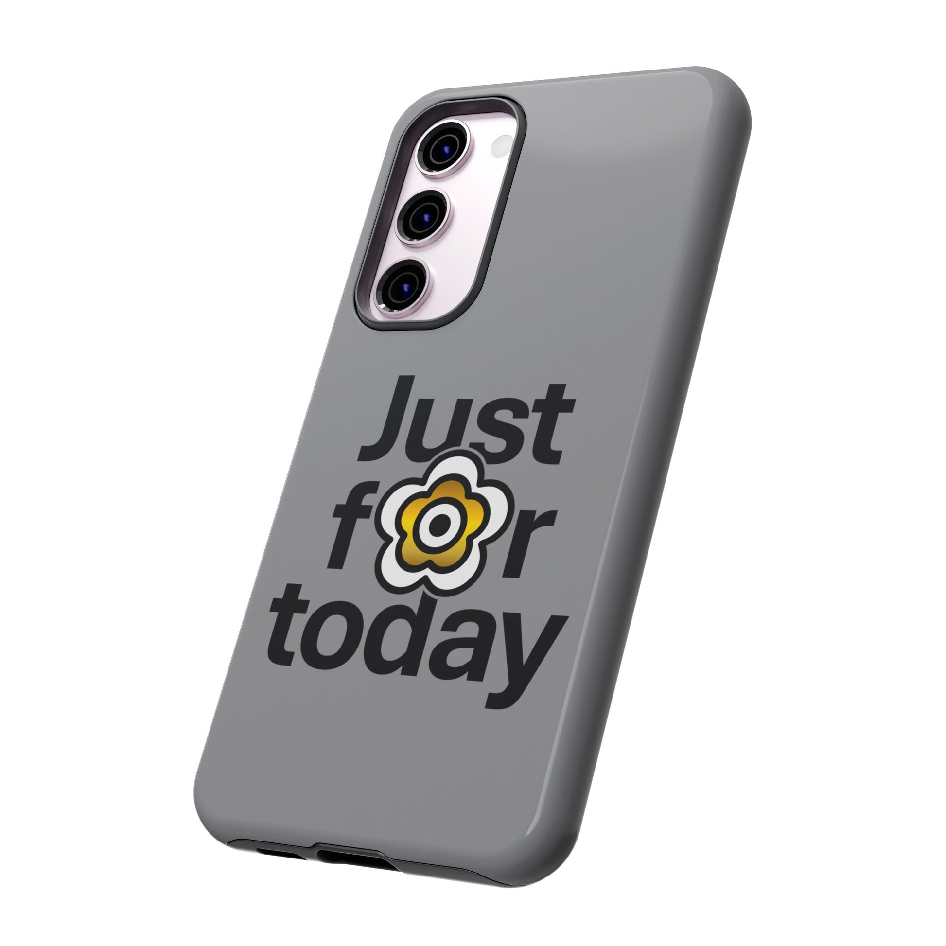 P🌺🌺P2Poppies Just for Today Samsung Phone Case – Inspirational Recovery Protection