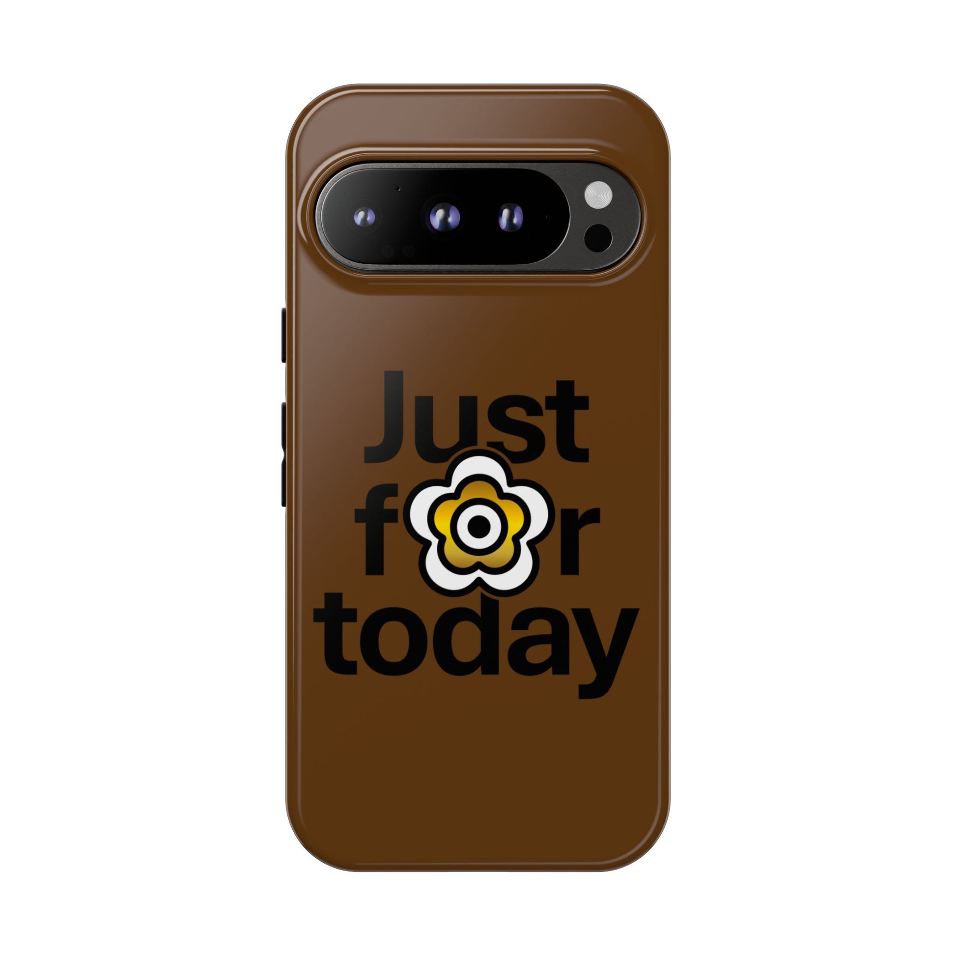 P🌺🌺P2Poppies Just for Today Google Phone Case – Inspirational Recovery Protection