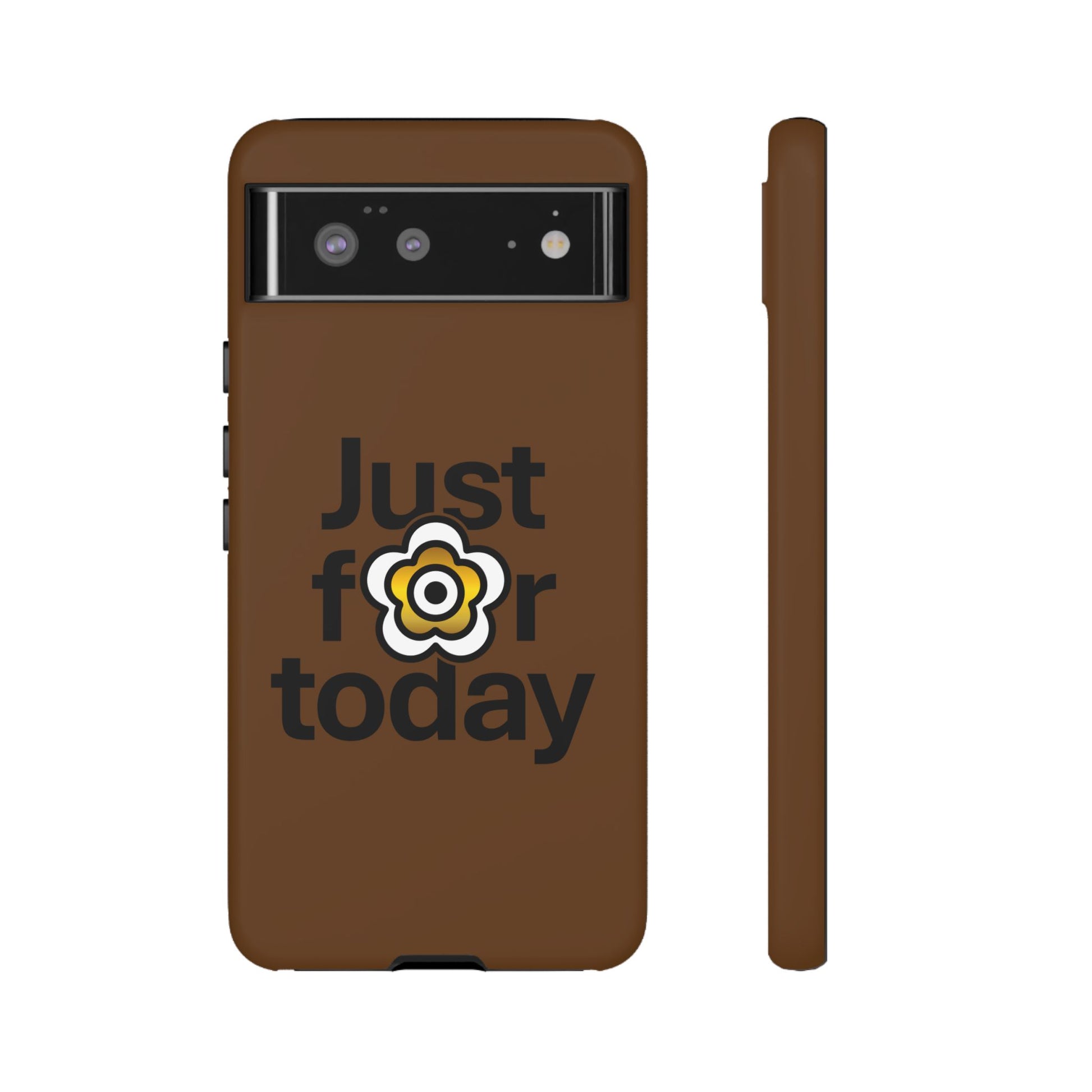 P🌺🌺P2Poppies Just for Today Google Phone Case – Inspirational Recovery Protection