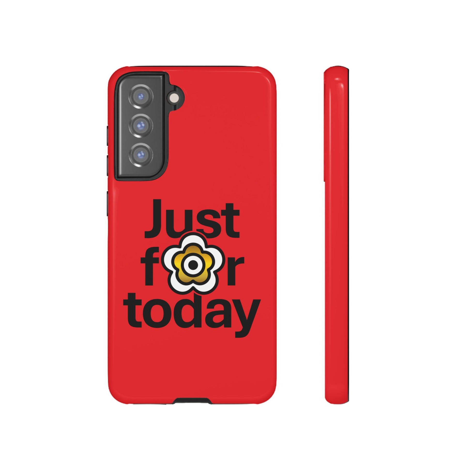 P🌺🌺P2Poppies Just for Today Samsung Phone Case – Inspirational Recovery Protection