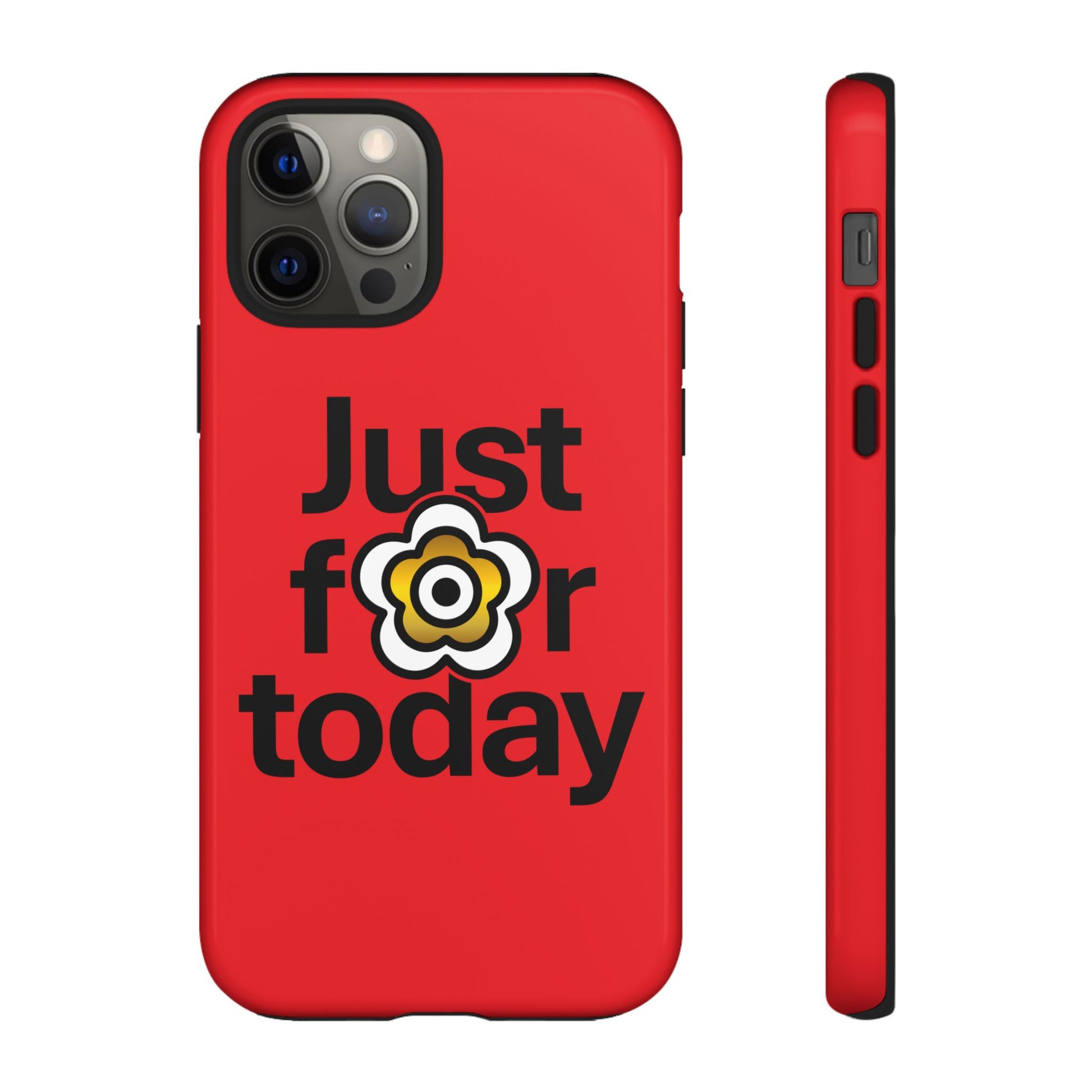 P🌺🌺P2Poppies Just for Today i-Phone Case – Inspirational Recovery Protection