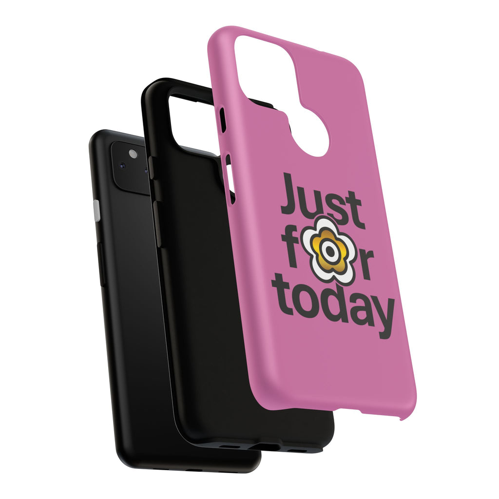 P🌺🌺P2Poppies Just for Today Google Phone Case – Inspirational Recovery Protection