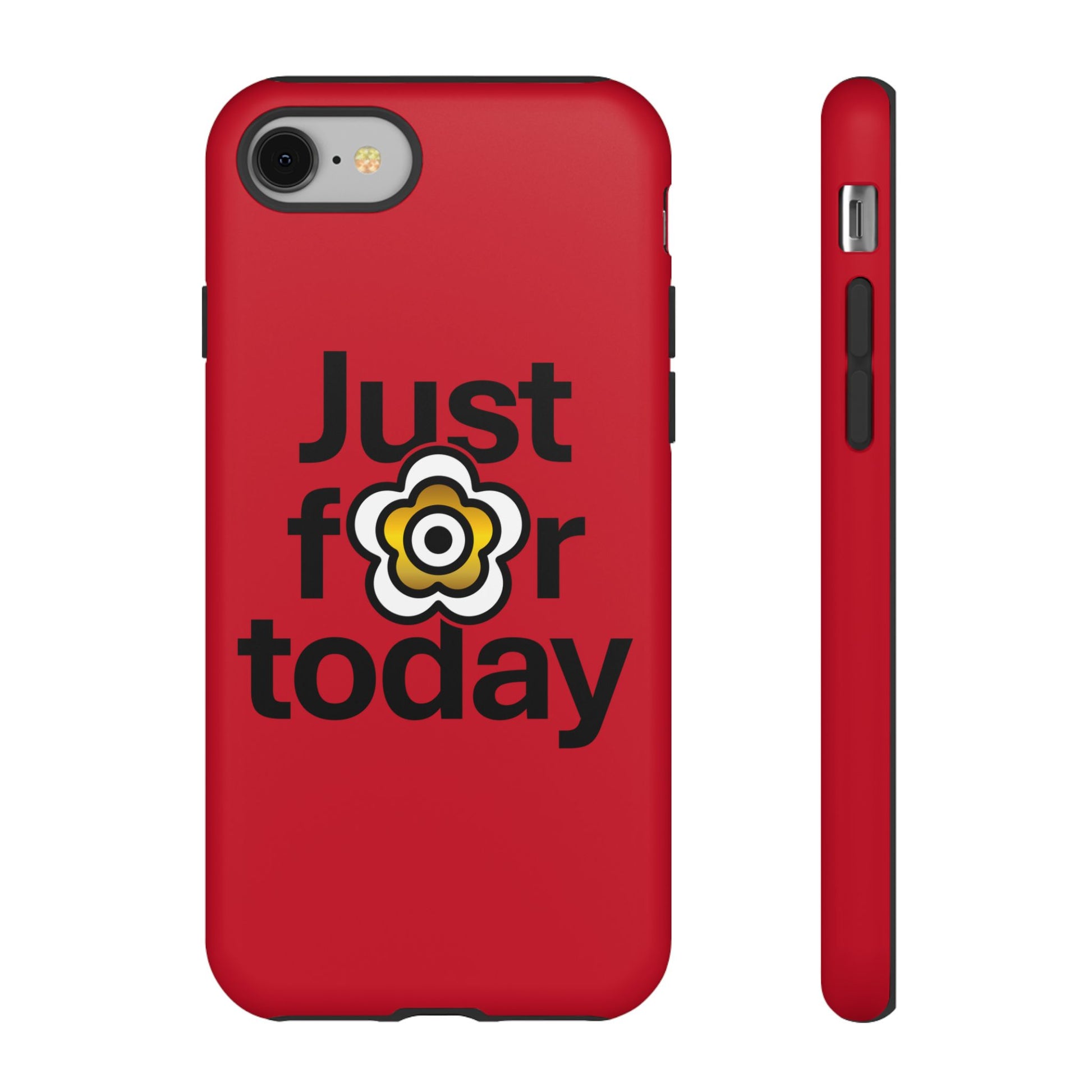 P🌺🌺P2Poppies Just for Today i-Phone Case – Inspirational Recovery Protection