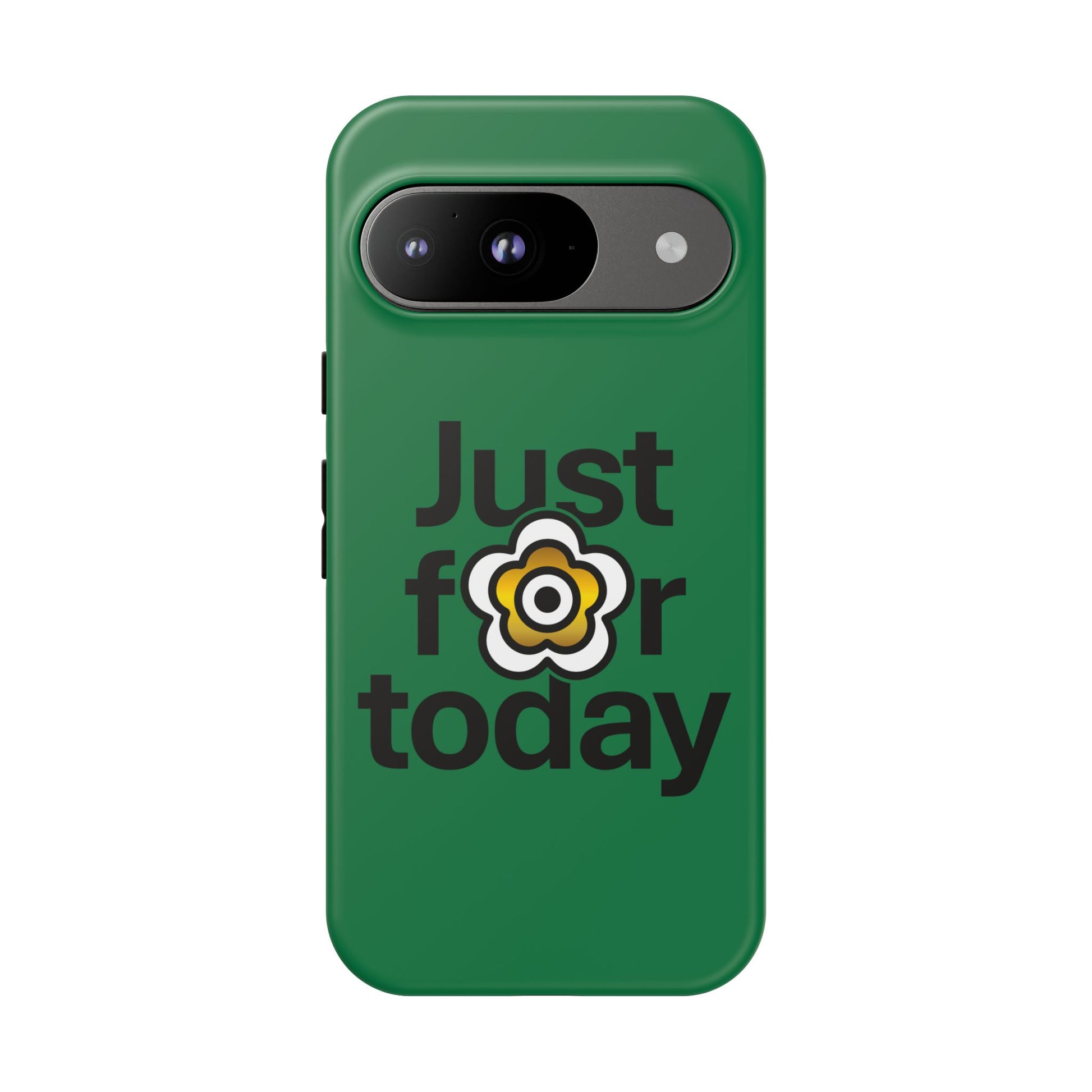 P🌺🌺P2Poppies Just for Today Google Phone Case – Inspirational Recovery Protection