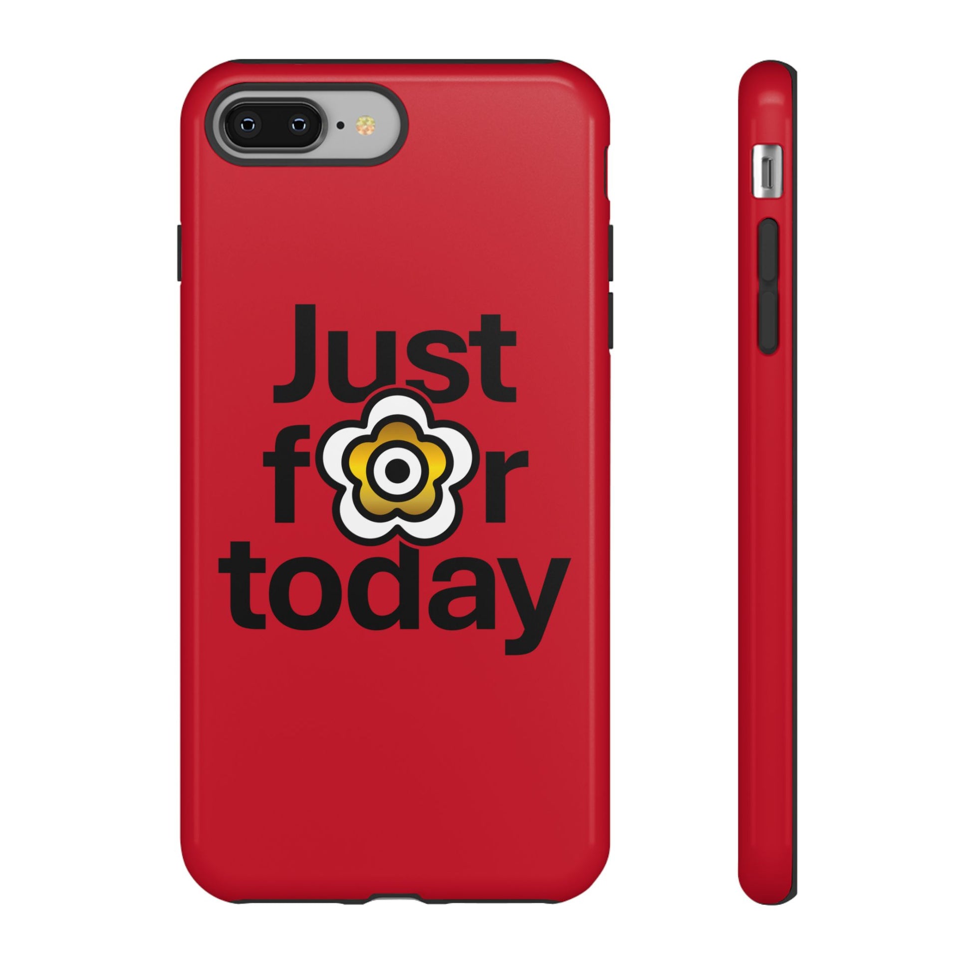 P🌺🌺P2Poppies Just for Today i-Phone Case – Inspirational Recovery Protection