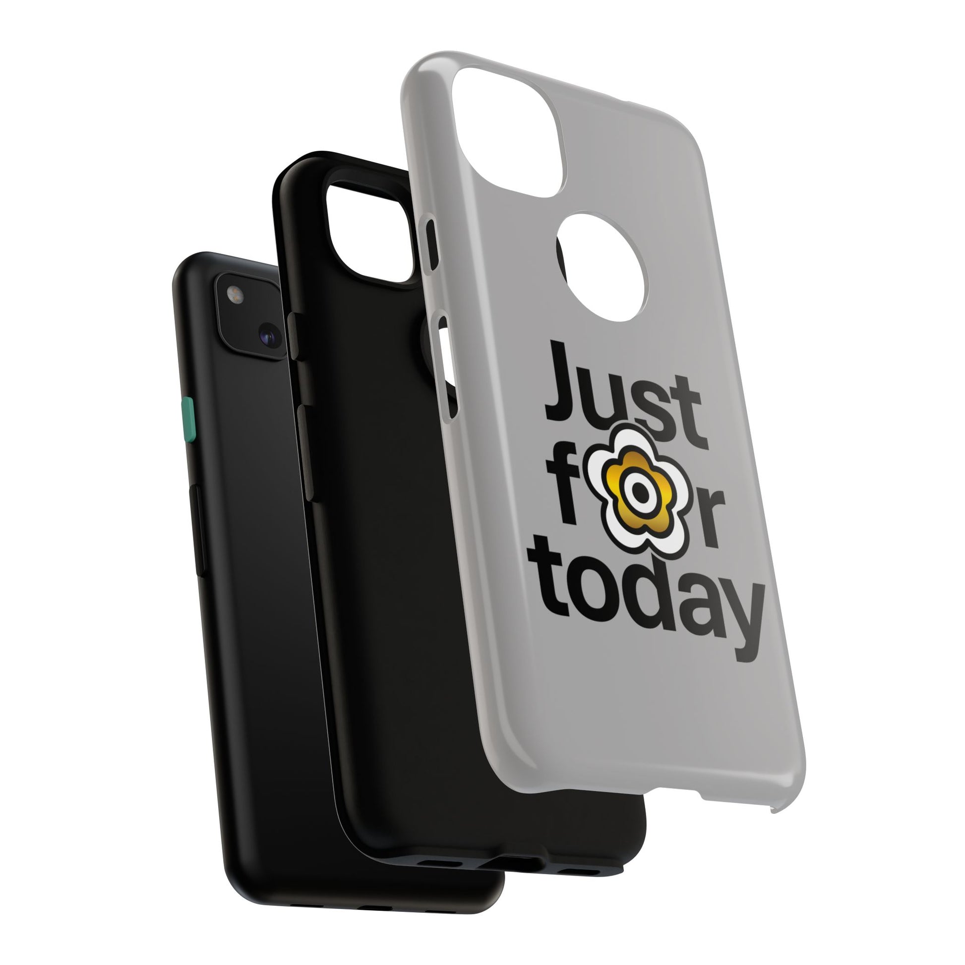 P🌺🌺P2Poppies Just for Today Google Phone Case – Inspirational Recovery Protection