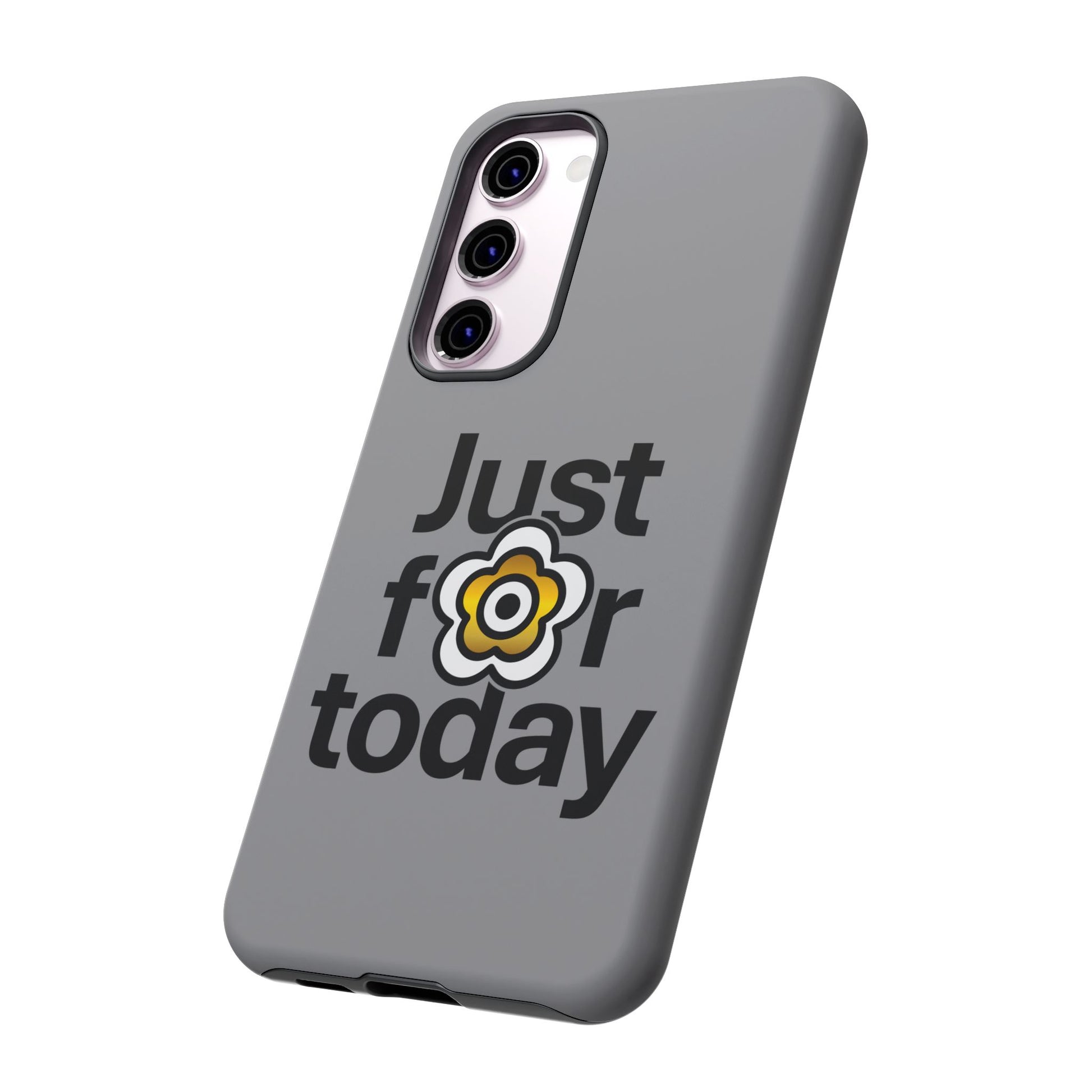 P🌺🌺P2Poppies Just for Today Samsung Phone Case – Inspirational Recovery Protection