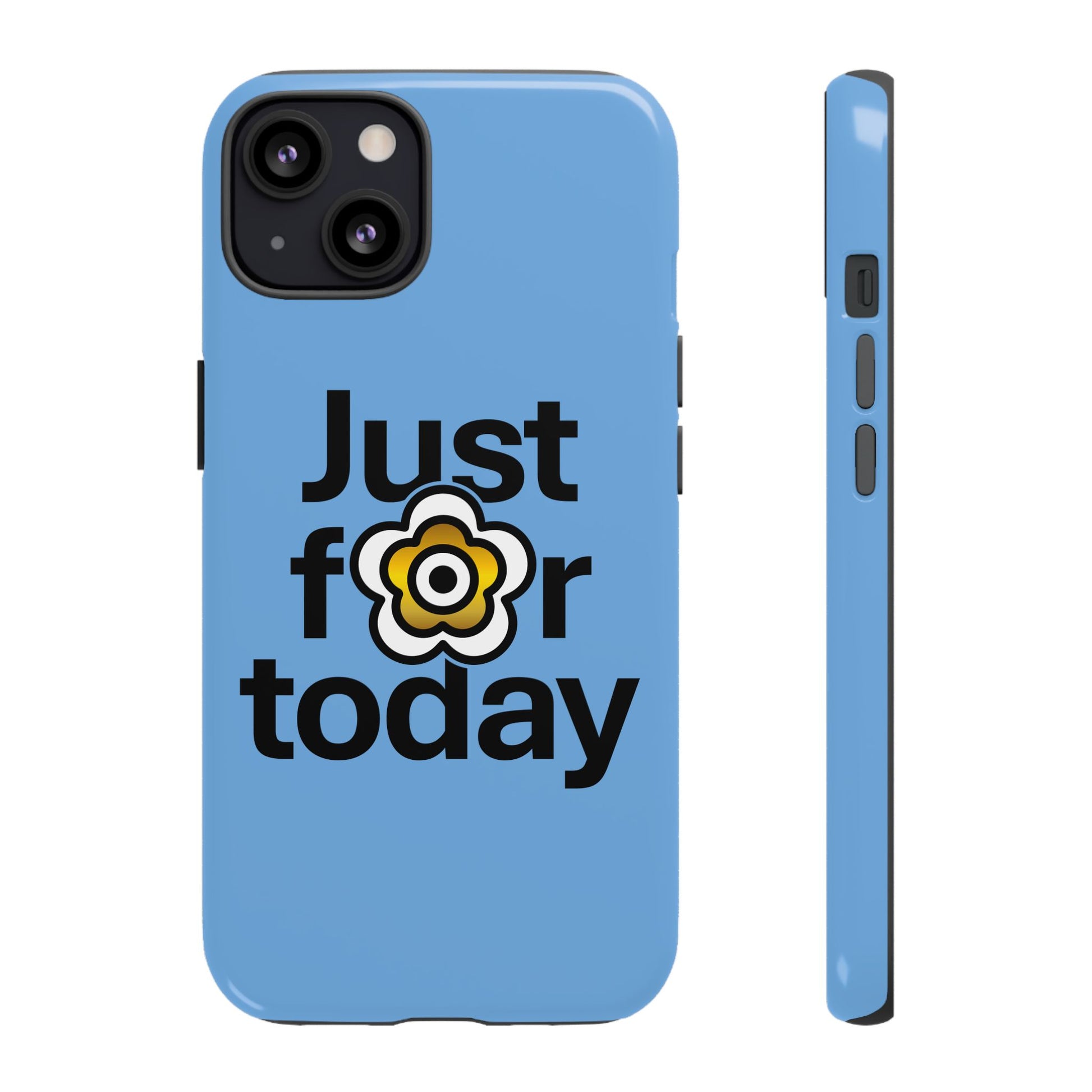 P🌺🌺P2Poppies Just for Today i-Phone Case – Inspirational Recovery Protection