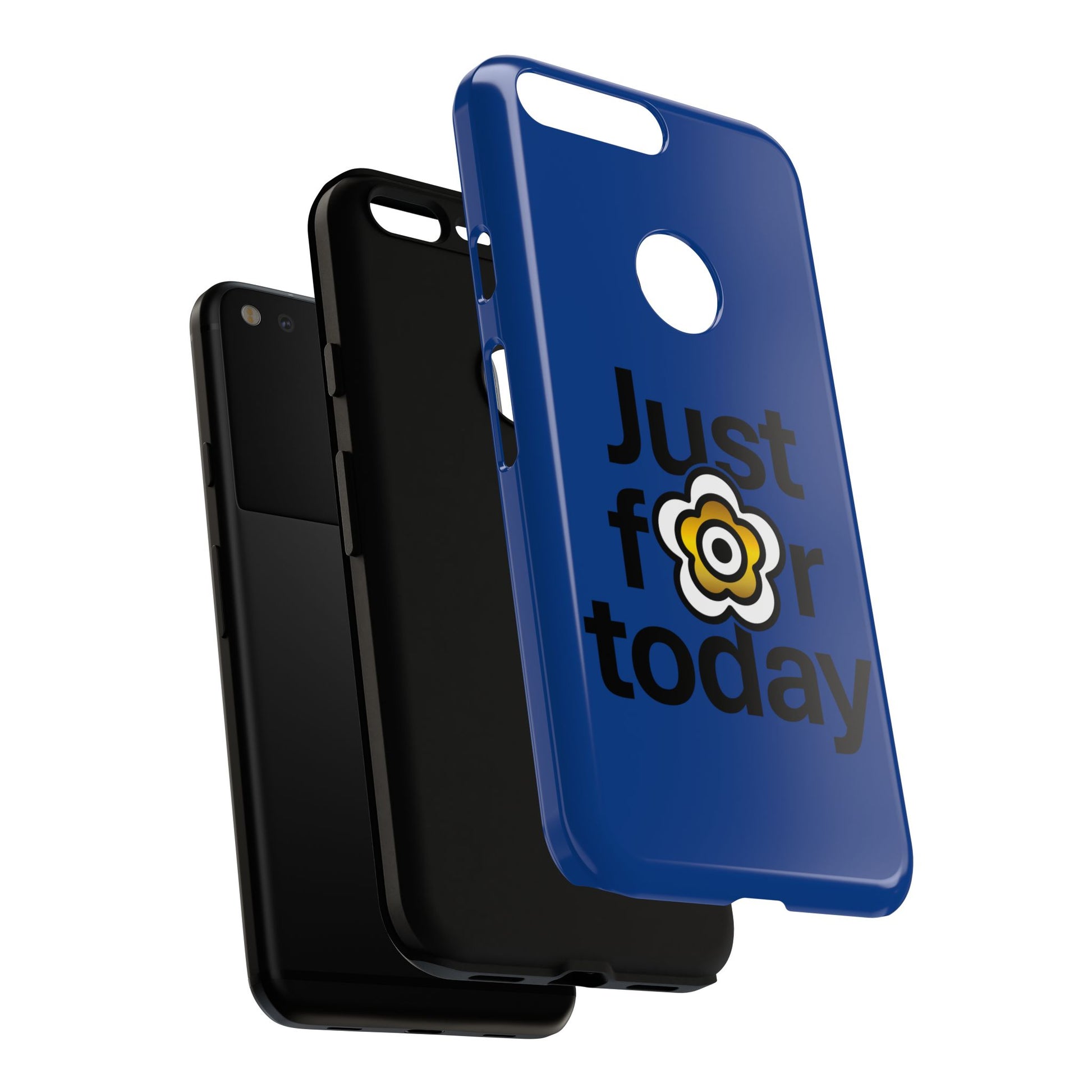 P🌺🌺P2Poppies Just for Today Google Phone Case – Inspirational Recovery Protection