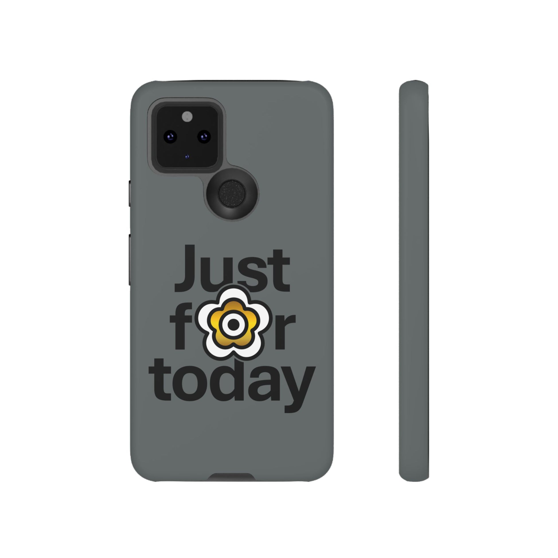 P🌺🌺P2Poppies Just for Today Google Phone Case – Inspirational Recovery Protection