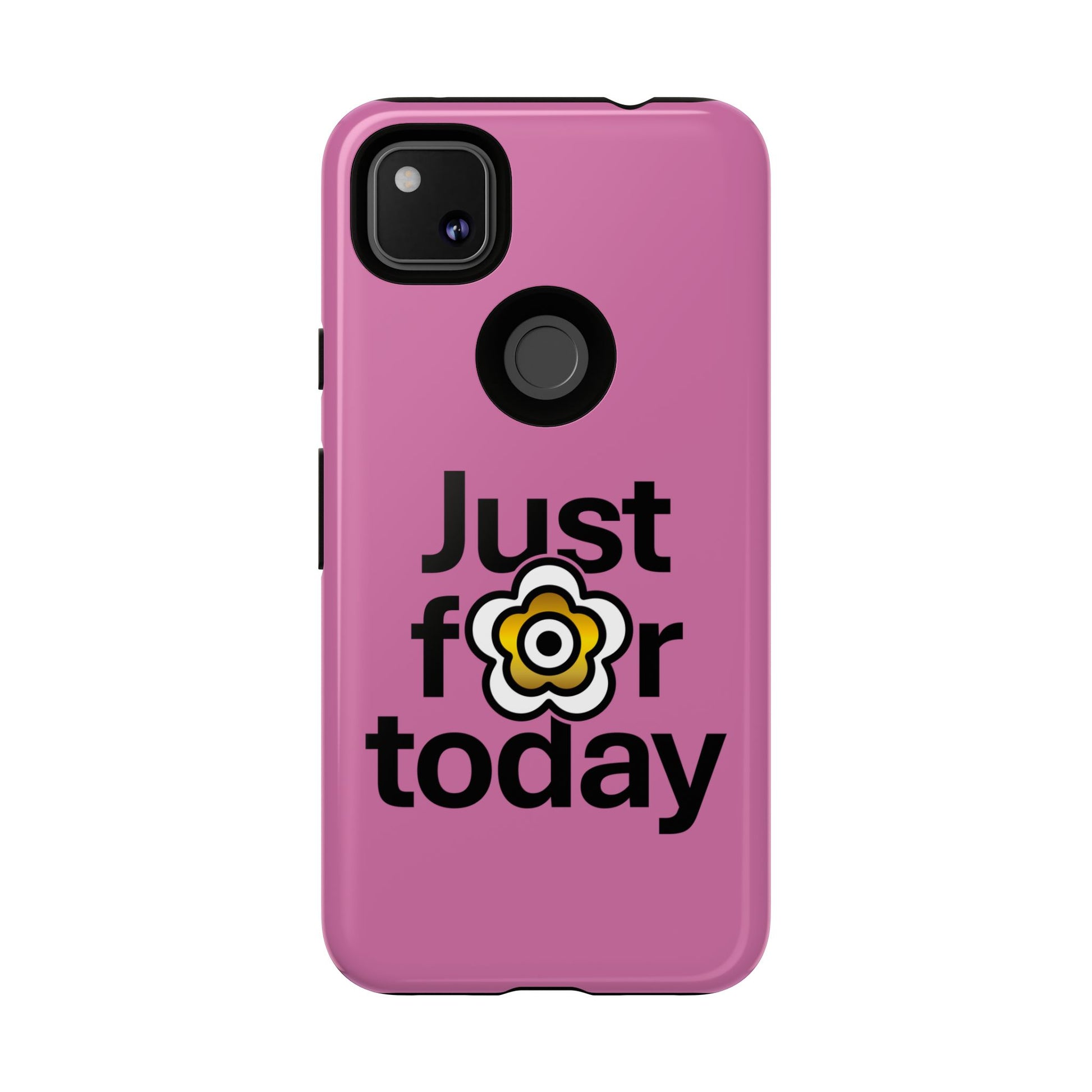 P🌺🌺P2Poppies Just for Today Google Phone Case – Inspirational Recovery Protection