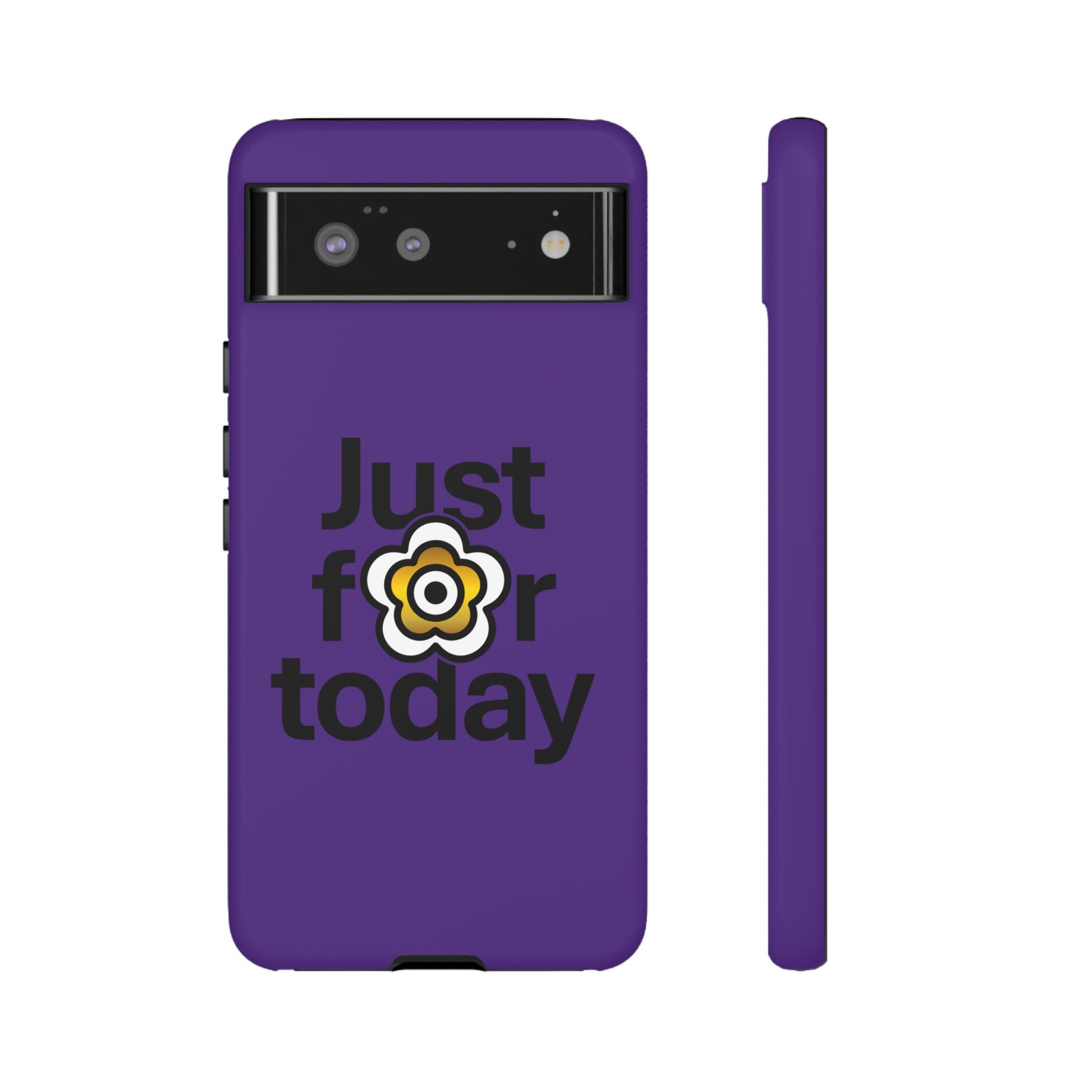 P🌺🌺P2Poppies Just for Today Google Phone Case – Inspirational Recovery Protection