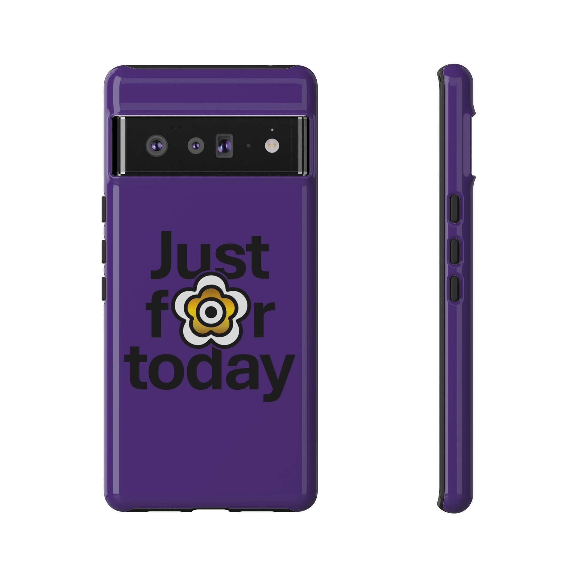 P🌺🌺P2Poppies Just for Today Google Phone Case – Inspirational Recovery Protection