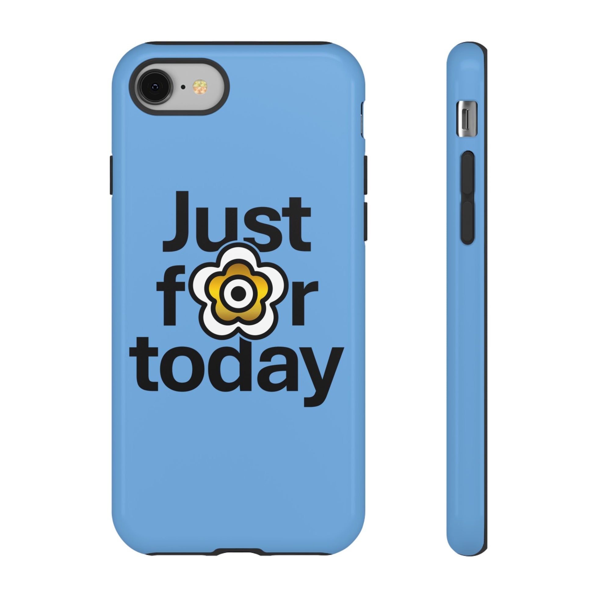 P🌺🌺P2Poppies Just for Today i-Phone Case – Inspirational Recovery Protection