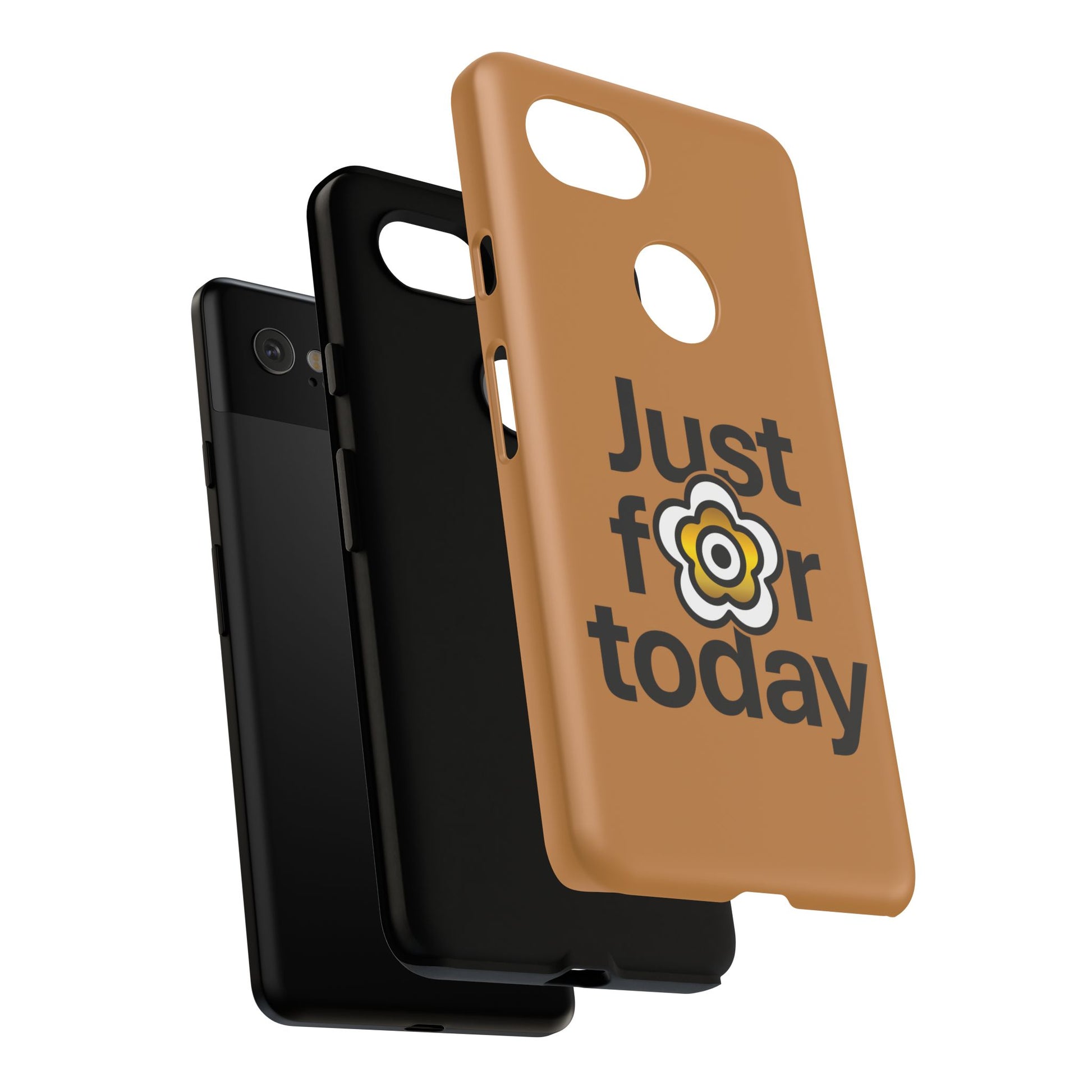 P🌺🌺P2Poppies Just for Today Google Phone Case – Inspirational Recovery Protection