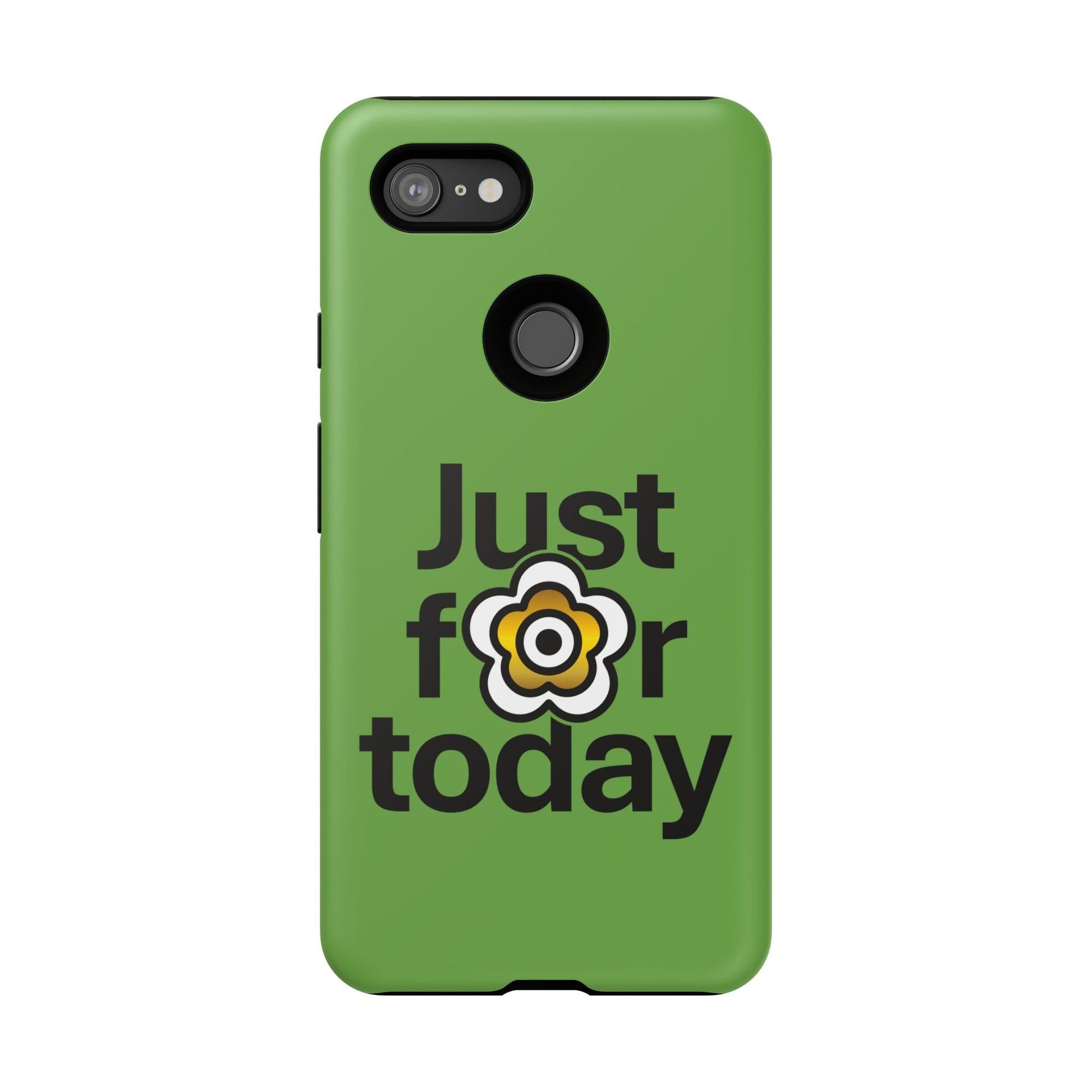 P🌺🌺P2Poppies Just for Today Google Phone Case – Inspirational Recovery Protection