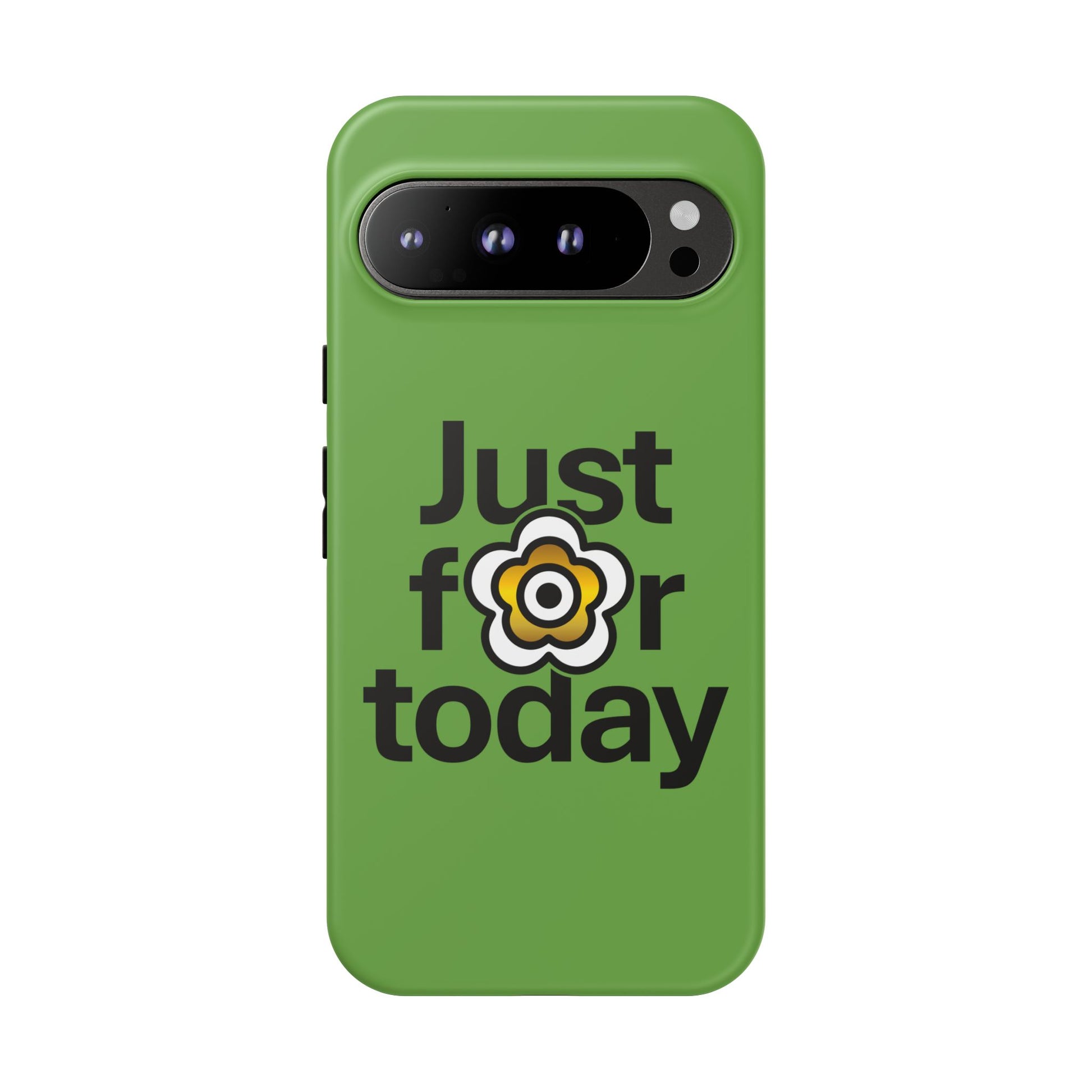 P🌺🌺P2Poppies Just for Today Google Phone Case – Inspirational Recovery Protection