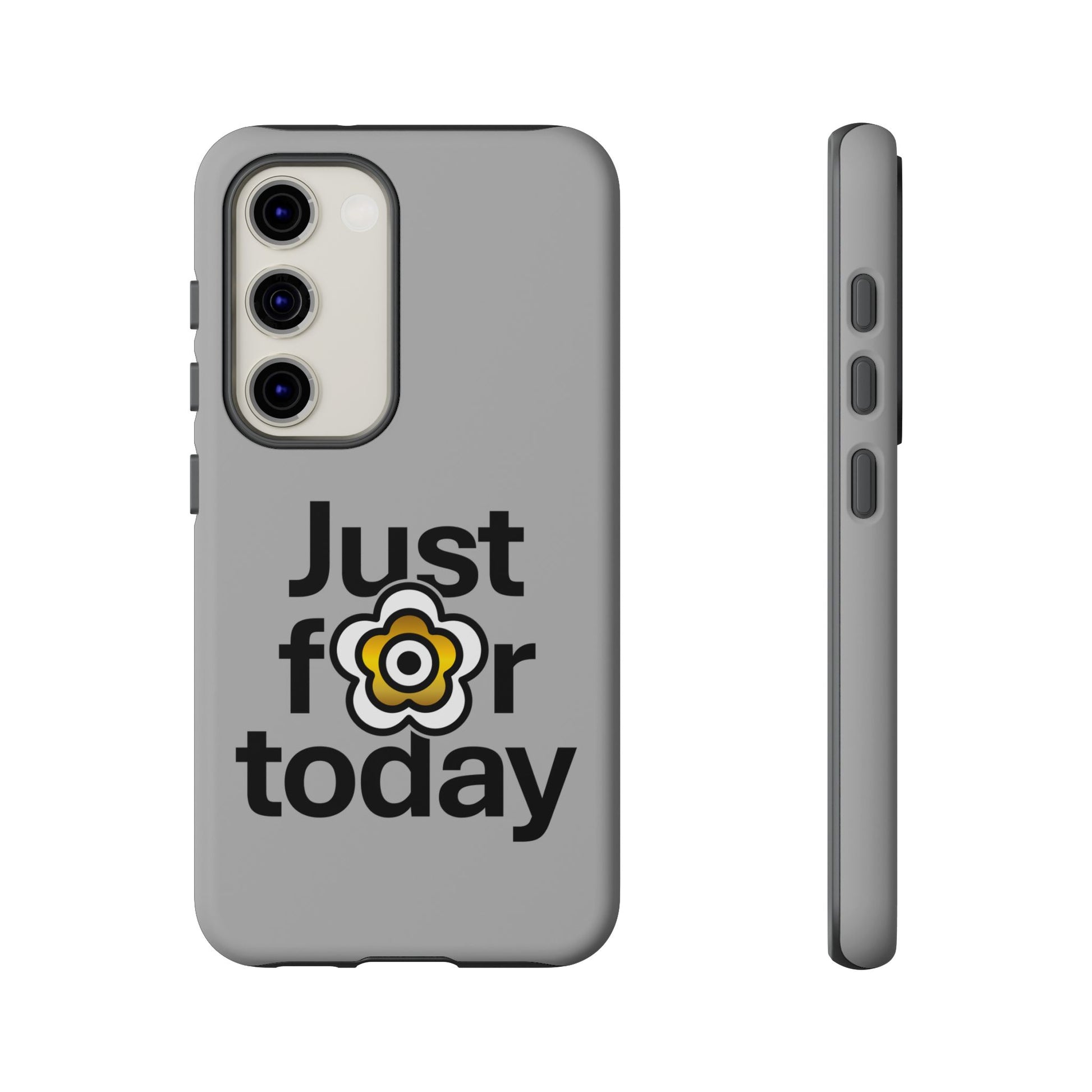 P🌺🌺P2Poppies Just for Today Samsung Phone Case – Inspirational Recovery Protection