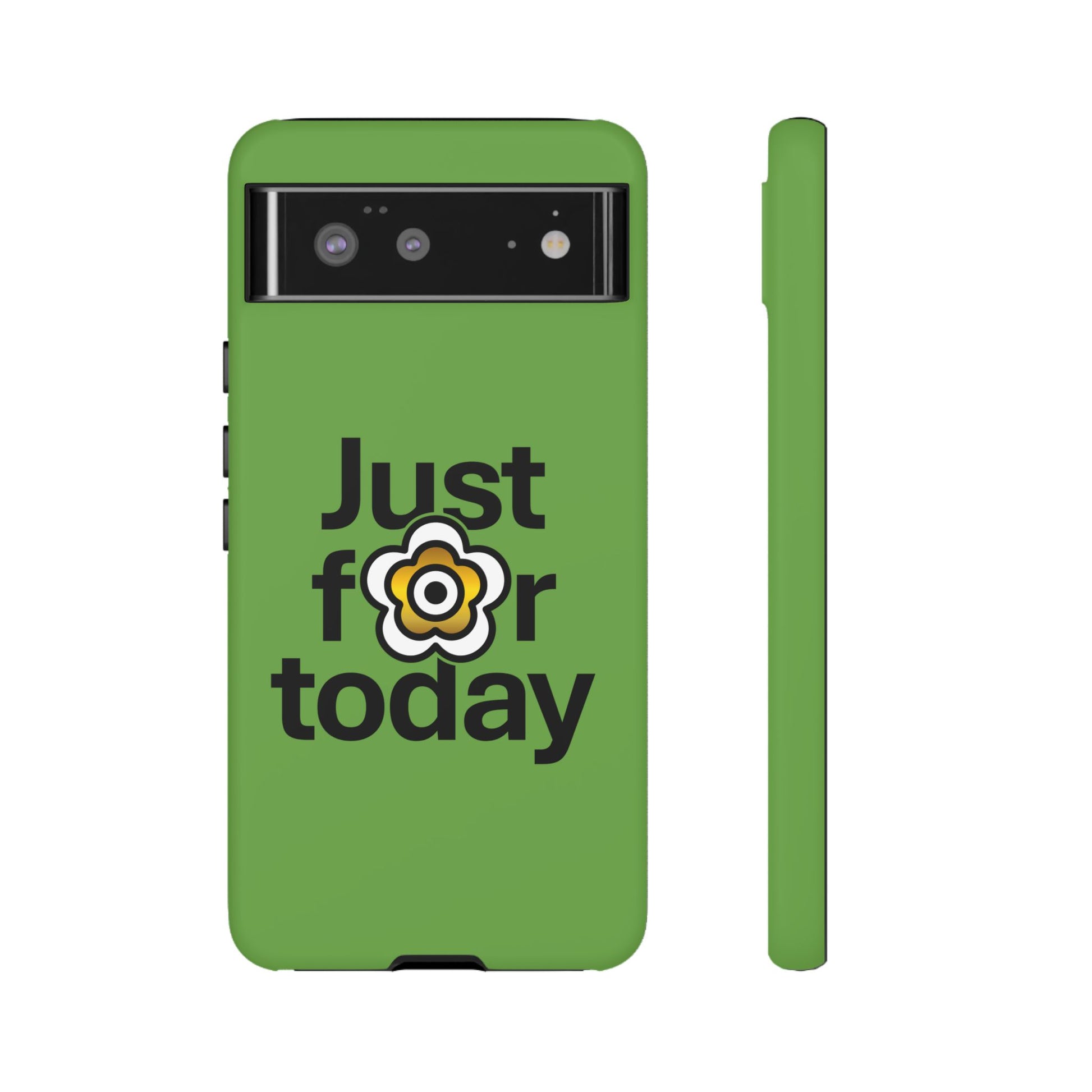 P🌺🌺P2Poppies Just for Today Google Phone Case – Inspirational Recovery Protection