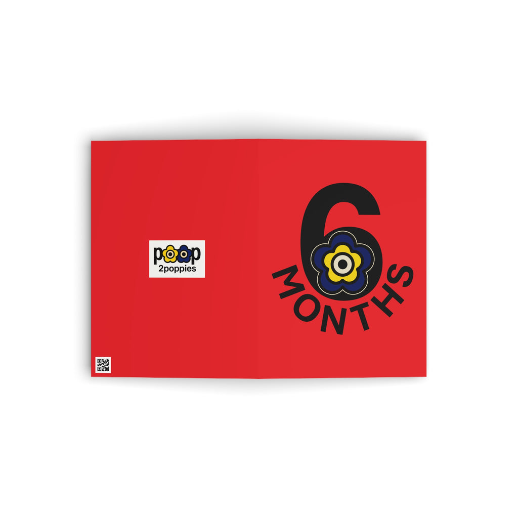 P🌺🌺P2Poppies 6 Months Milestone Greeting Card