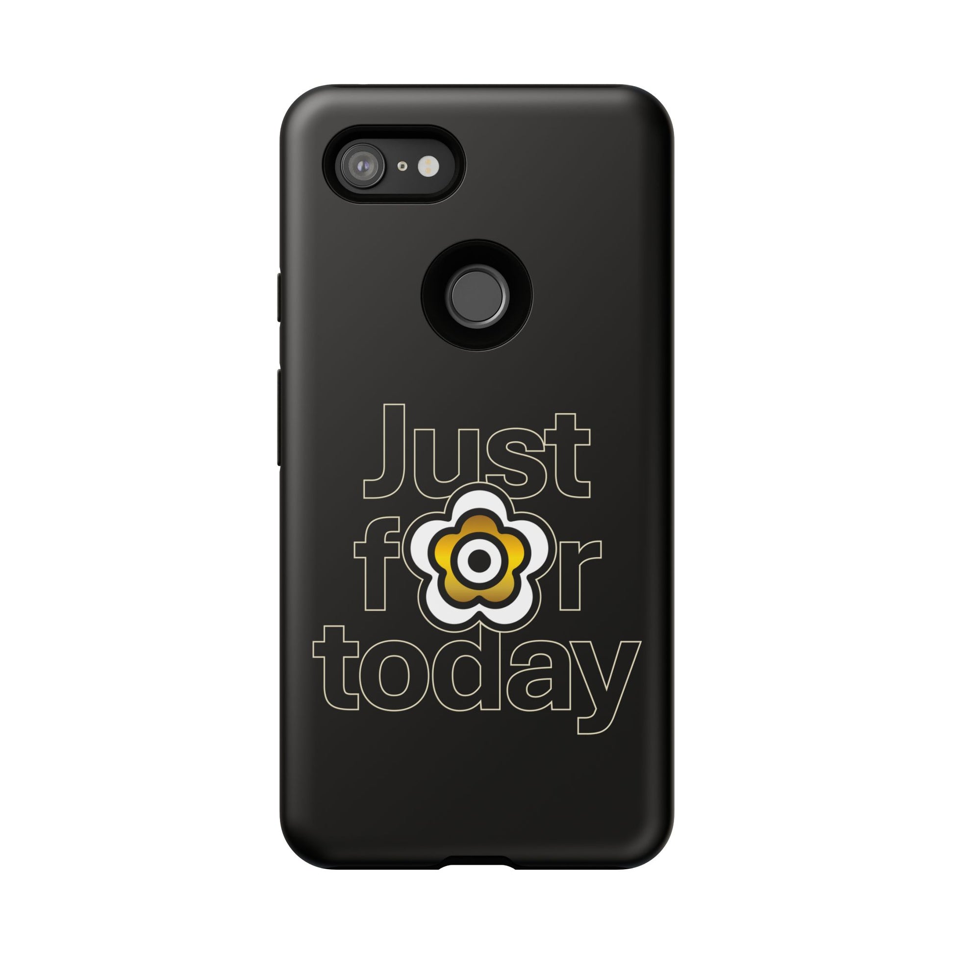 P🌺🌺P2Poppies Just for Today Google Phone Case – Inspirational Recovery Protection