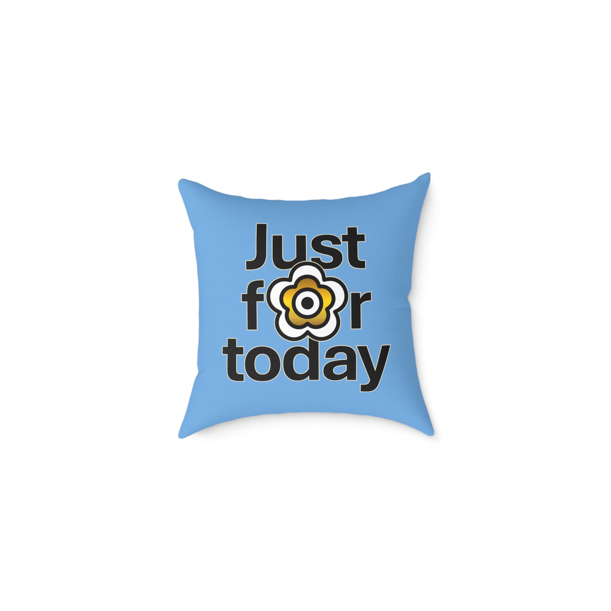 P🌺🌺P2Poppies Just for Today 16" x 16" Cushion – Recovery Inspiration Pillow